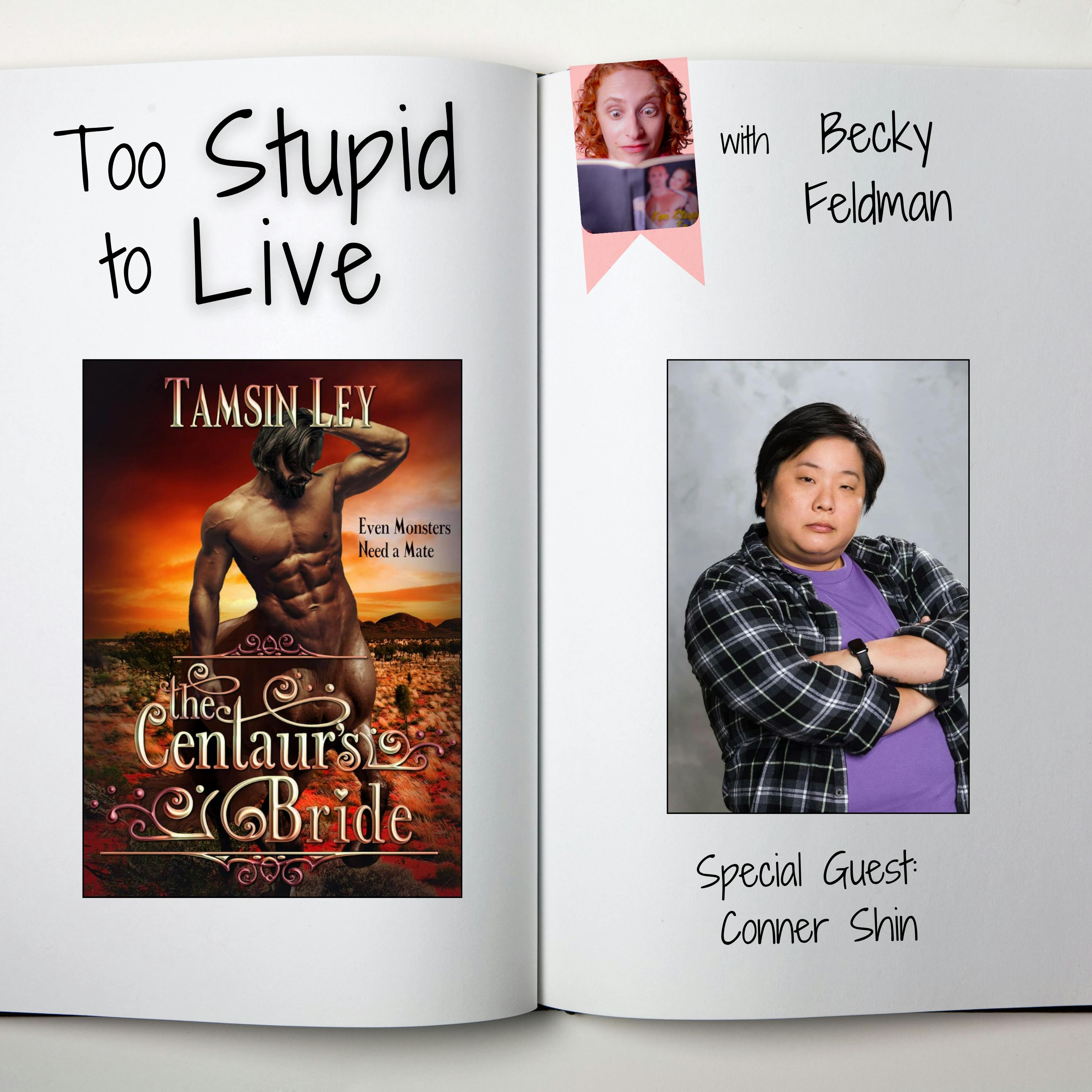 The Centaur's Bride with Conner Shin