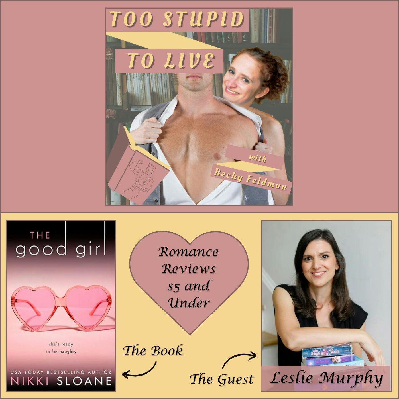 THE GOOD GIRL with Leslie Murphy