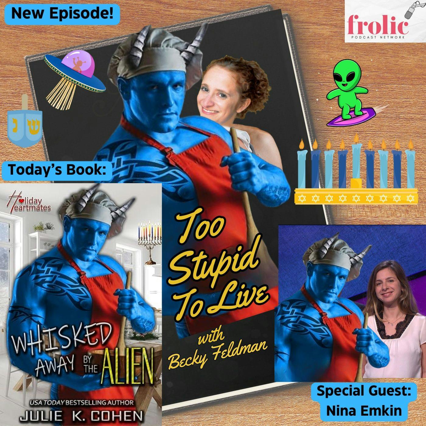 Whisked Away by the Alien with Nina Emkin