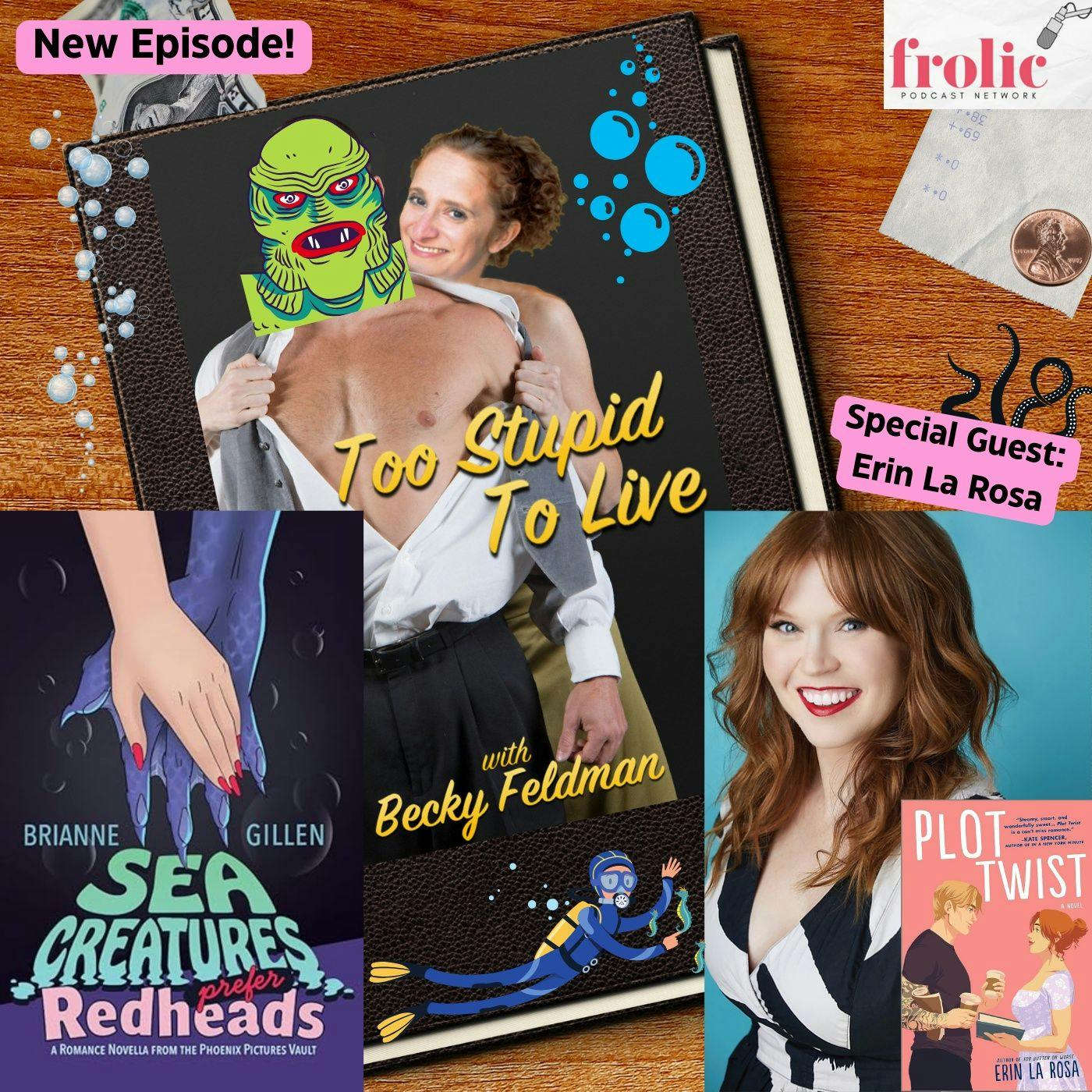 Sea Creatures Prefer Redheads with Erin La Rosa!
