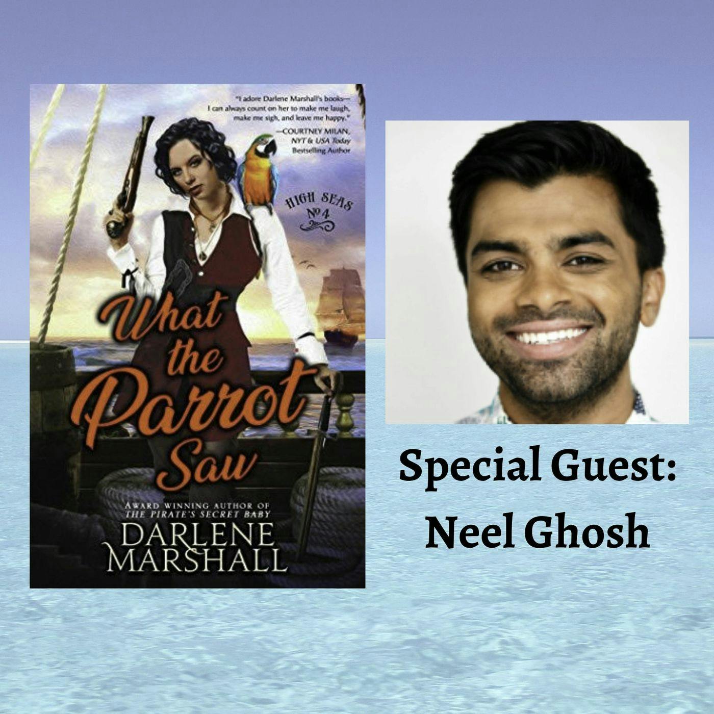What the Parrot Saw with Neel Ghosh episode artwork
