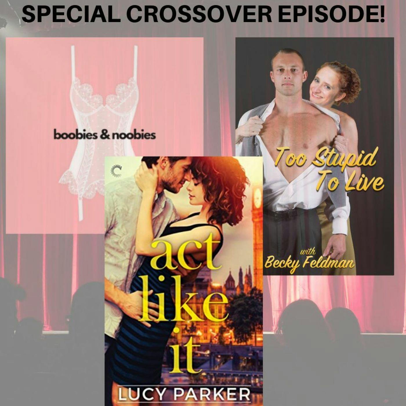 Act Like It with Boobies and Noobies episode artwork