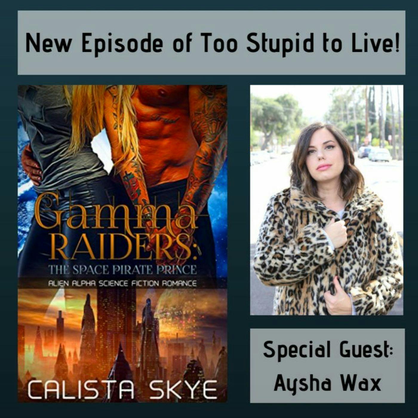 Gamma Raiders: The Space Pirate Prince with Aysha Wax episode artwork