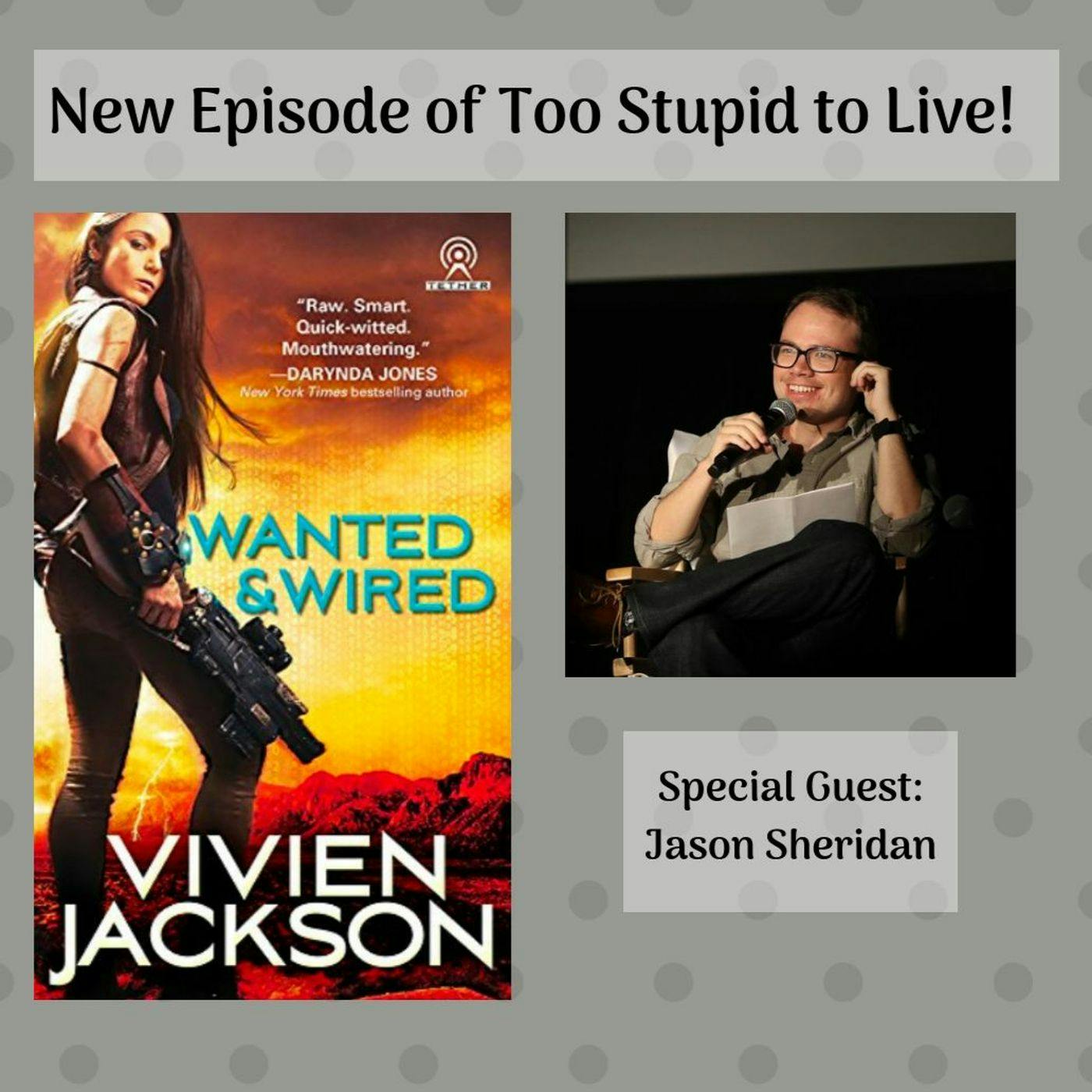 Wanted and Wired with Jason Sheridan episode artwork
