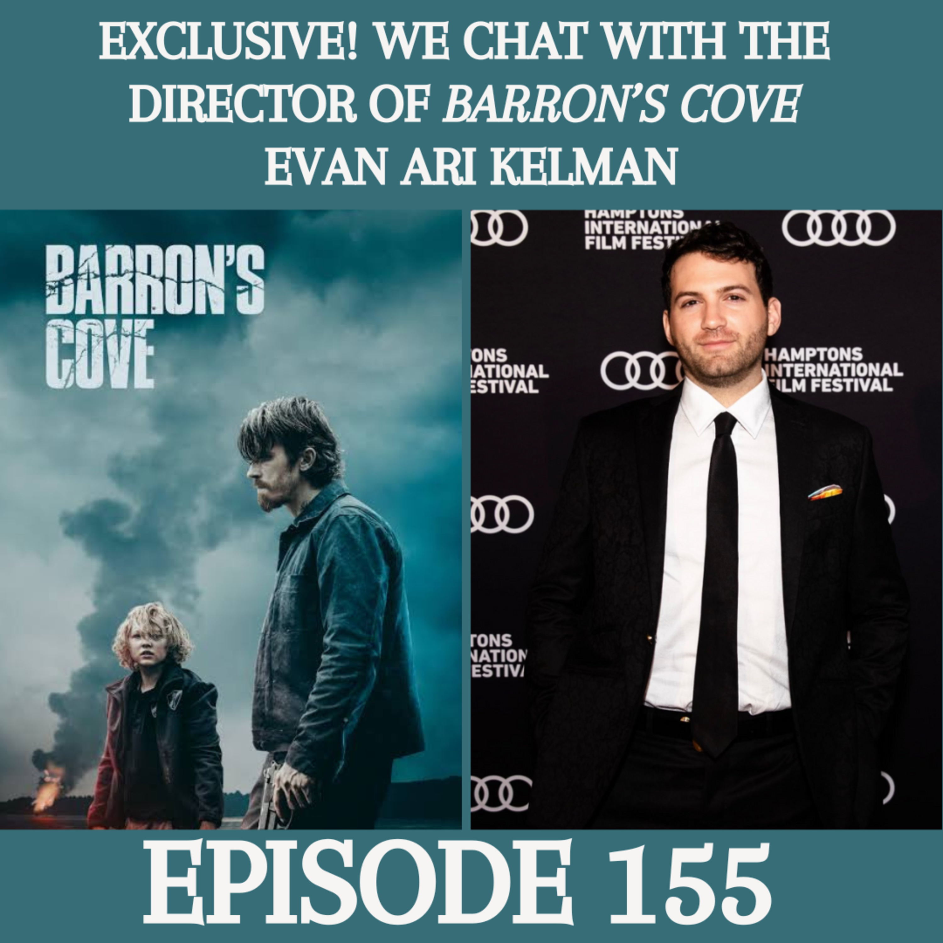 Interview with Barron's Cove Director Evan Ari Kelman (Ep 155) episode artwork