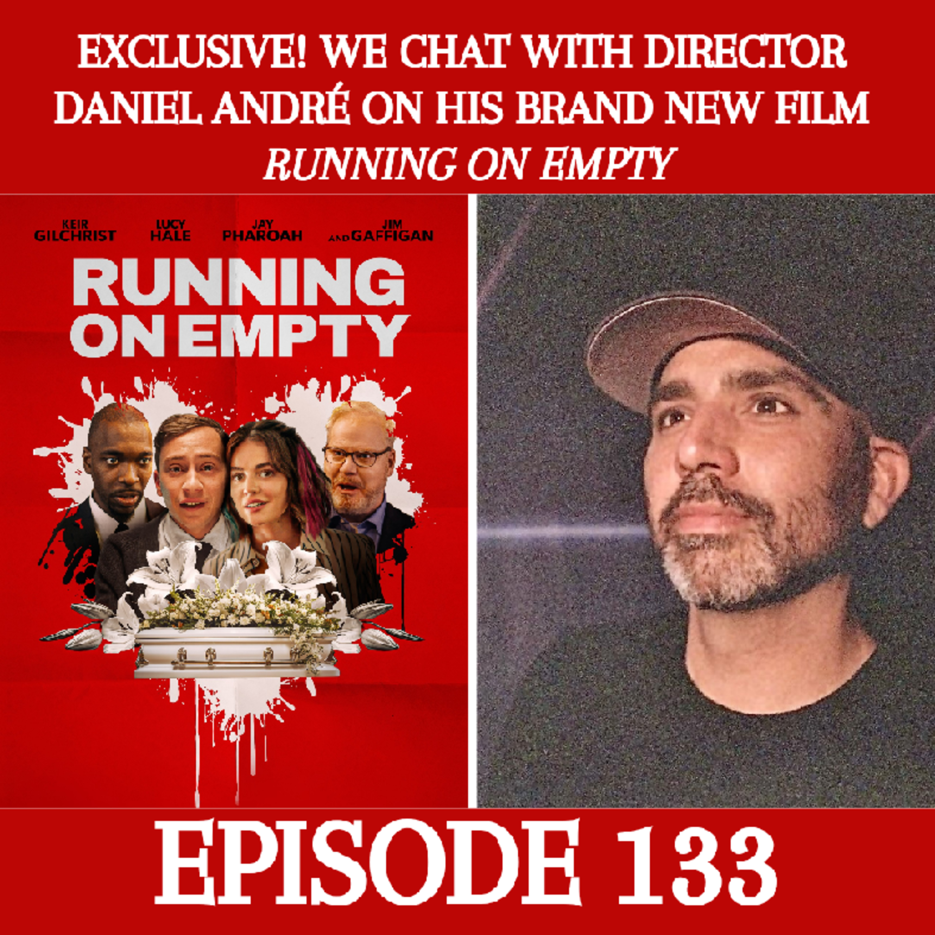Interview with Daniel Andre: Director of Running on Empty (M&K Productions Podcast Ep 133 episode artwork