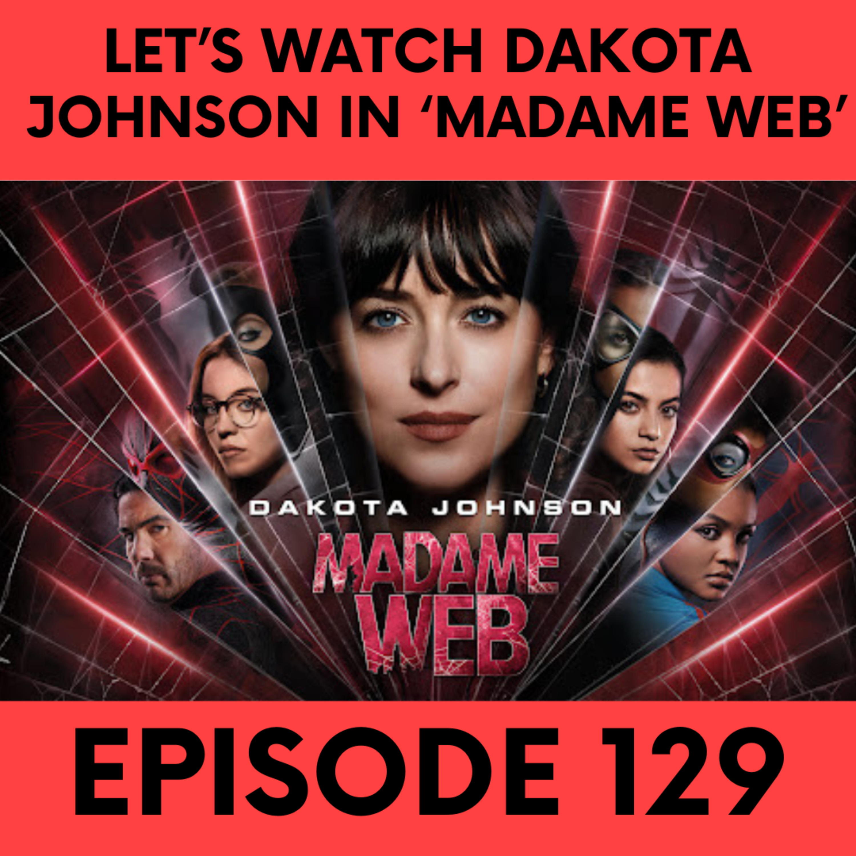 Madame Web Watch Along Drip Obtained (M&K Productions Podcast Ep 128) episode artwork