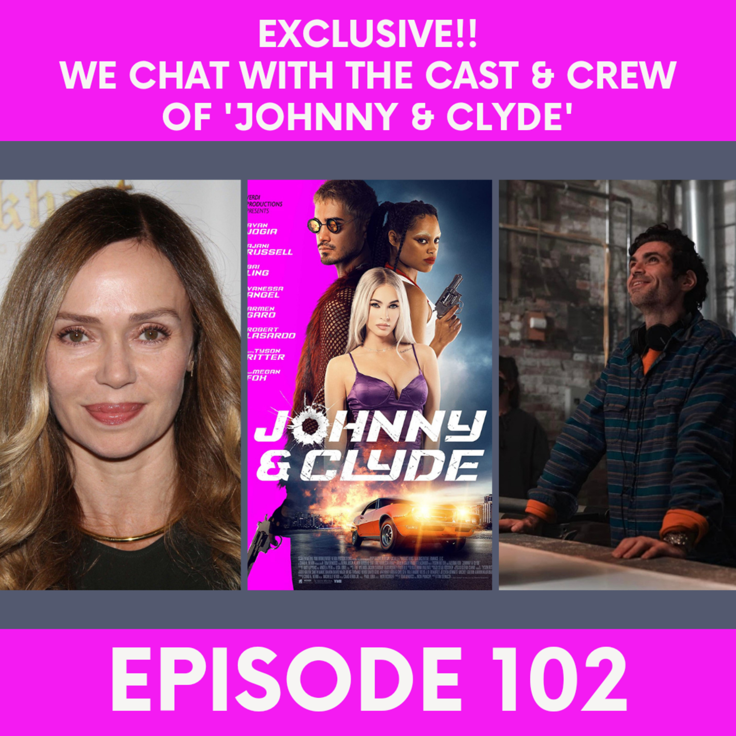 Johnny & Clyde Review/Interview with Director Tom Denucci and Vanessa Angel (Ep 102) episode artwork