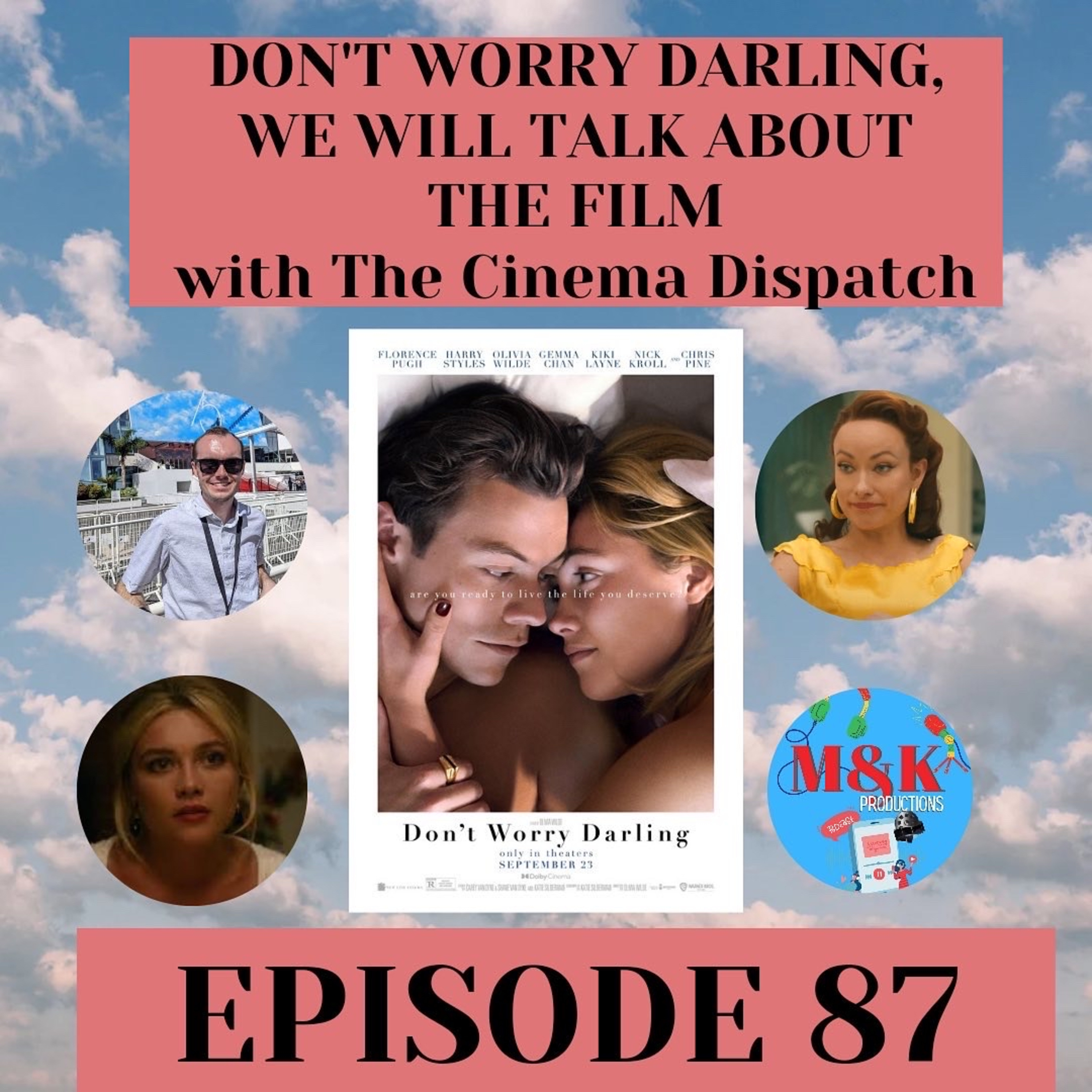 M&K Productions Podcast Ep 87 Ft. The Cinema Dispatch episode artwork