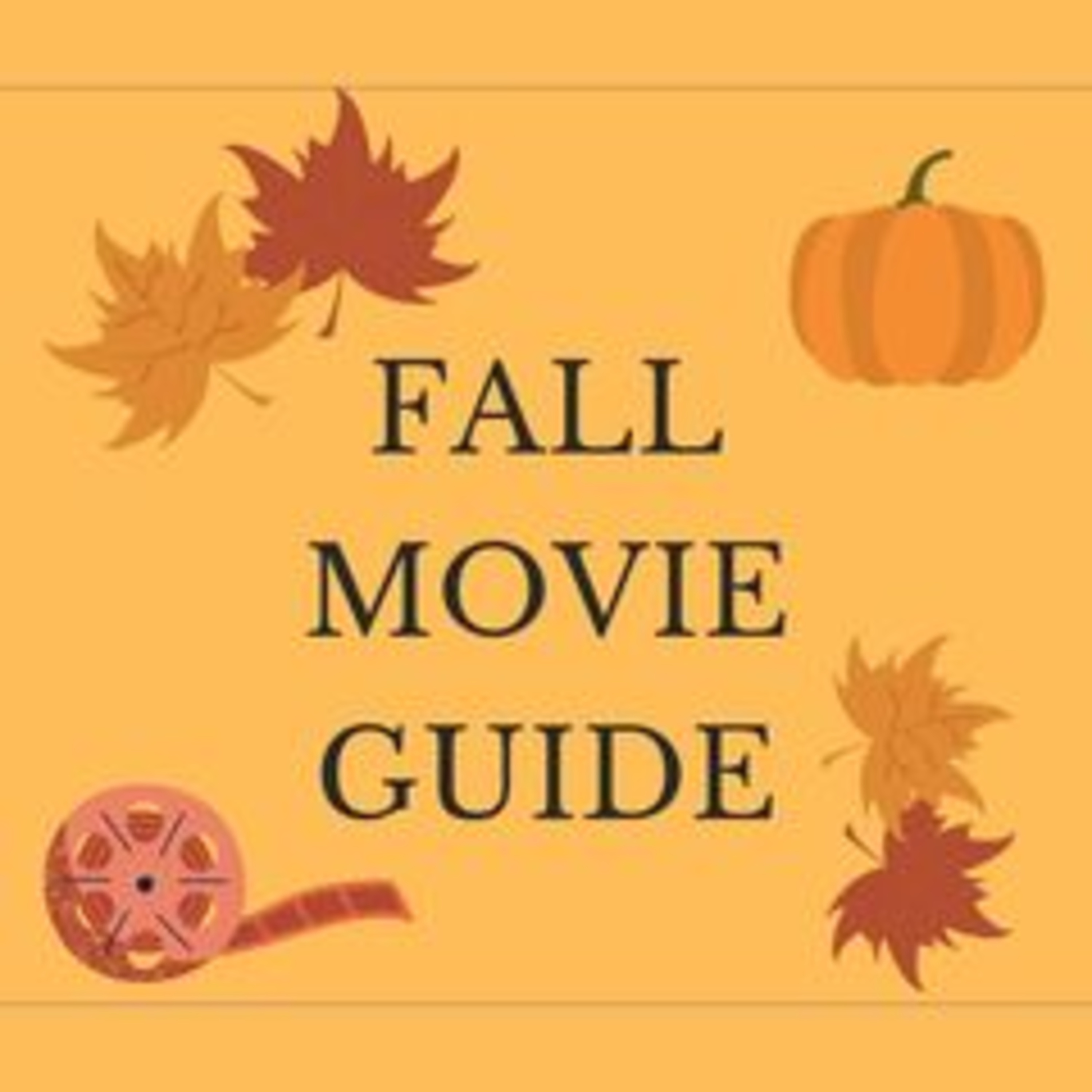 Fall Movie Guide 2021 (M&K Productions Podcast Ep 56) episode artwork