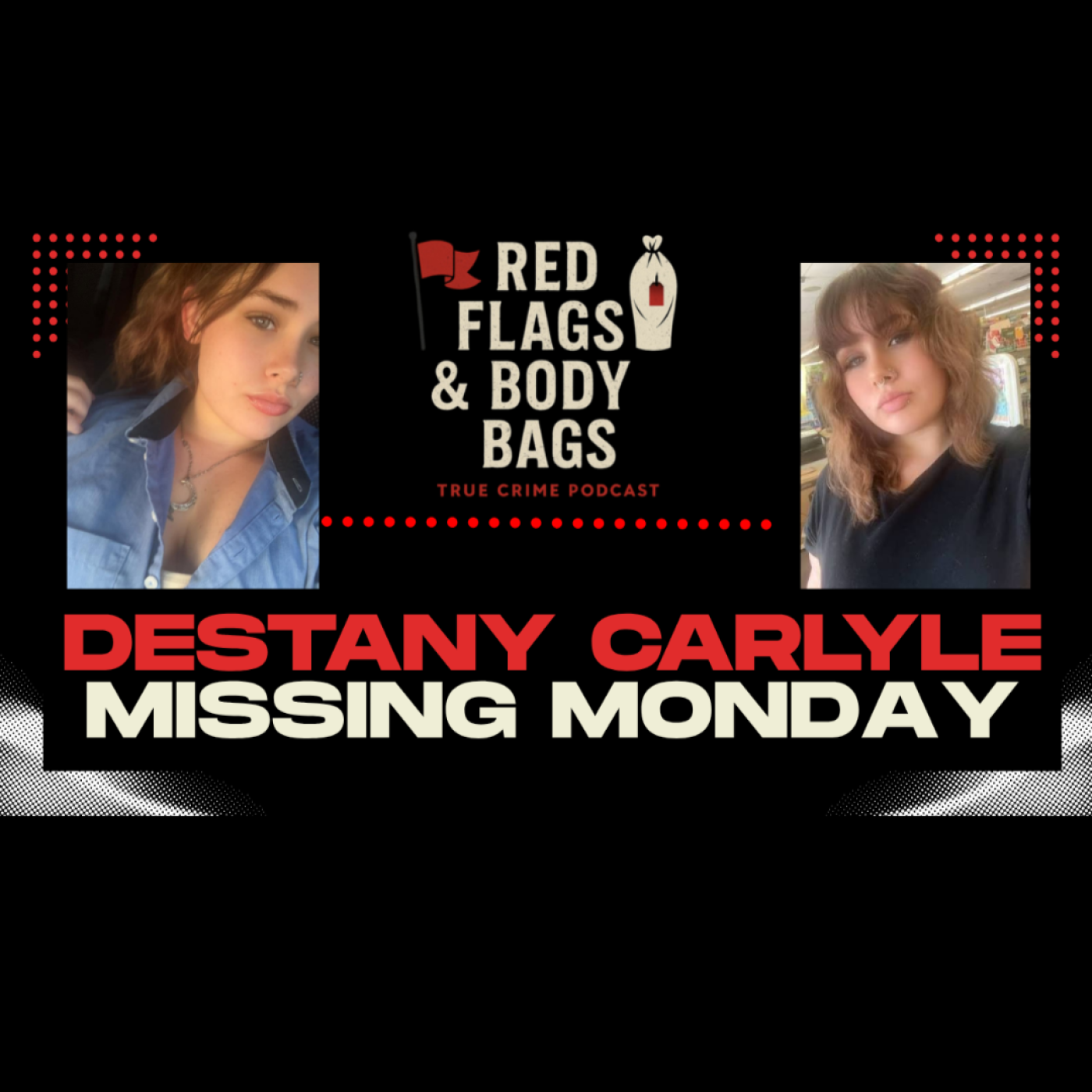 Missing Monday: Destany Carlyle episode artwork