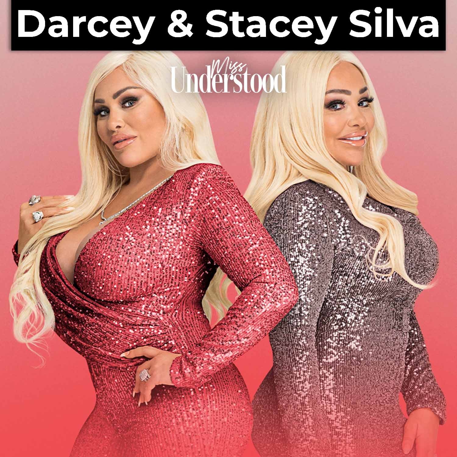 Darcey & Stacey Silva: Happily Ever After