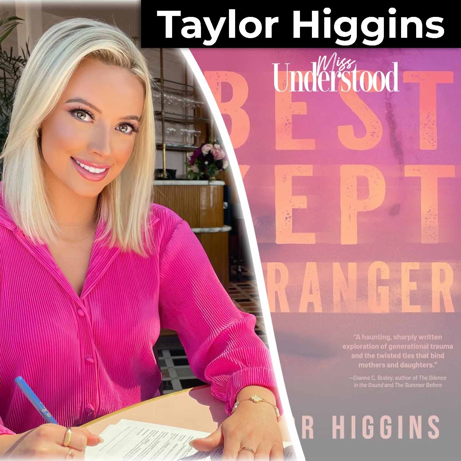 Taylor Higgins: Best Kept Stranger and the Scars of Toxic Love
