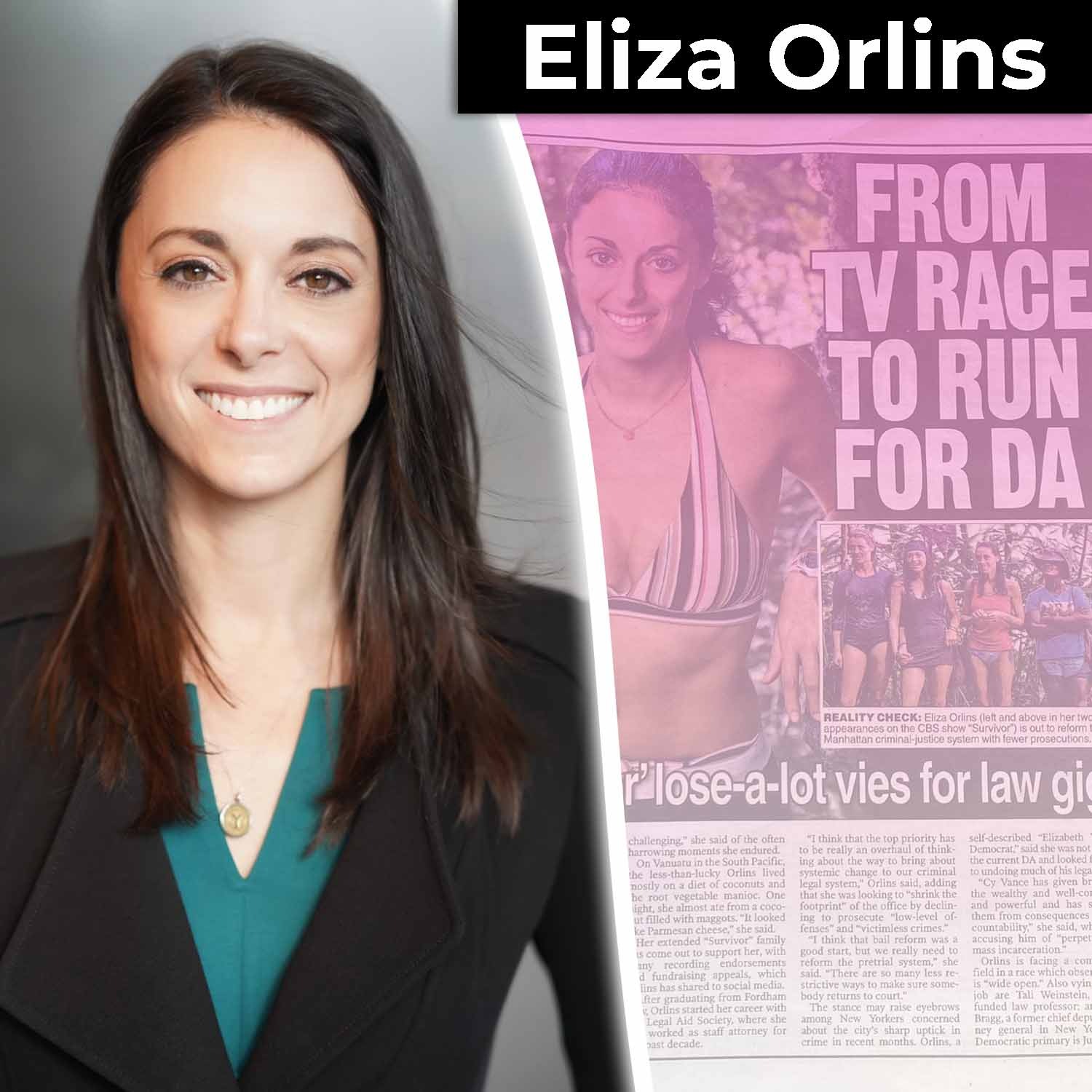 Survivor Star Turned Public Defender EXPOSES the Broken Justice System | Eliza Orlins Tells All
