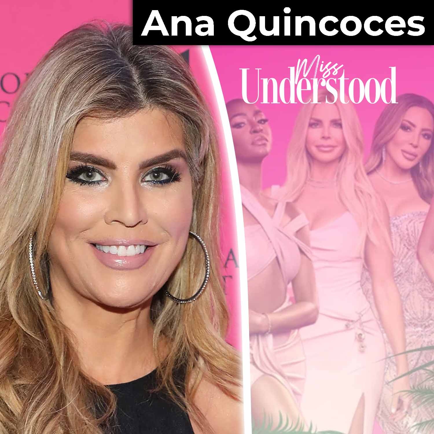 Former RHOM Star Ana Quincoces Dishes on Season 7 Drama — Plus, Will She Return to Reality TV?