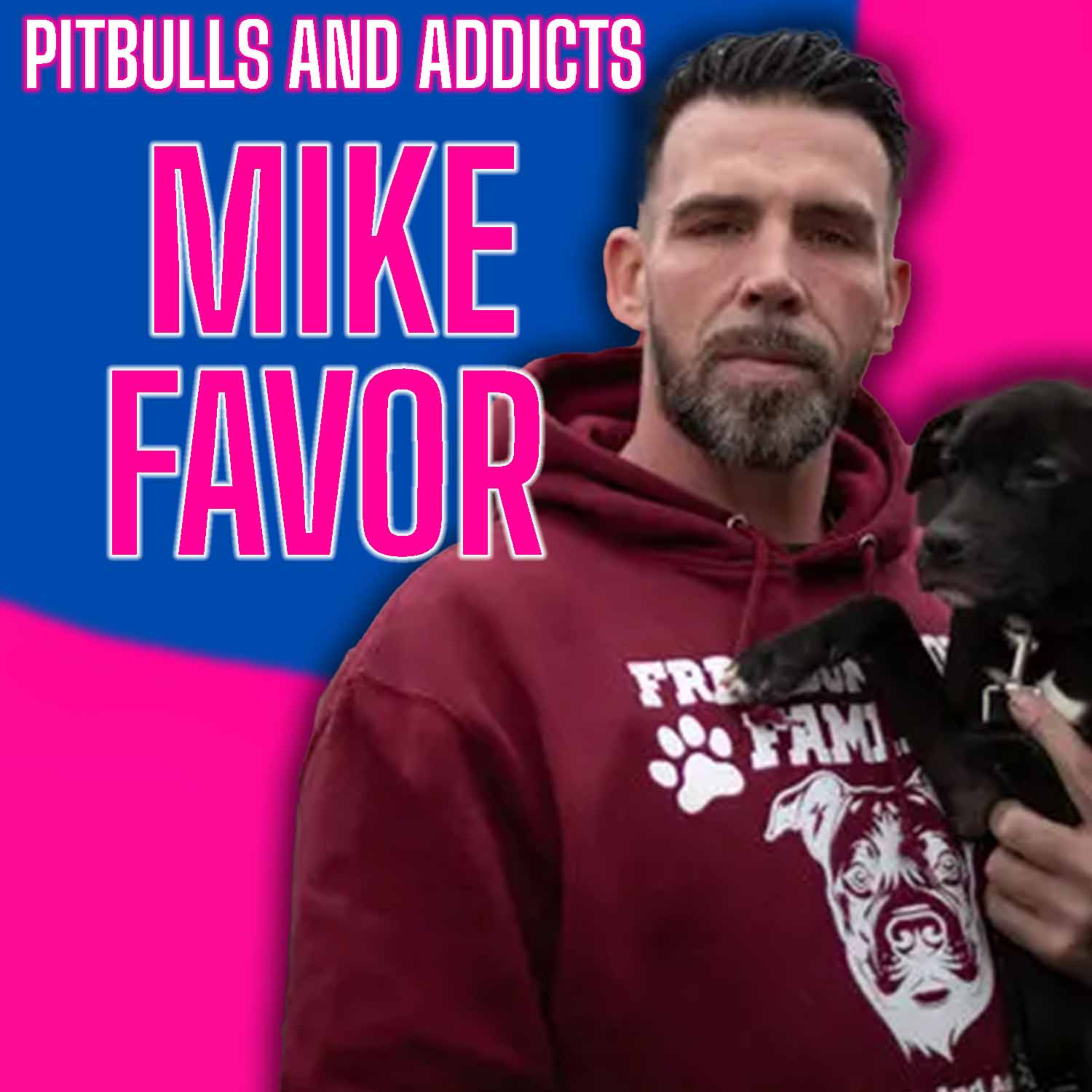 Pitbulls And Addicts: The Inspiring Journey of Mike Favor and His Mission to Give Second Chances To The Misunderstood