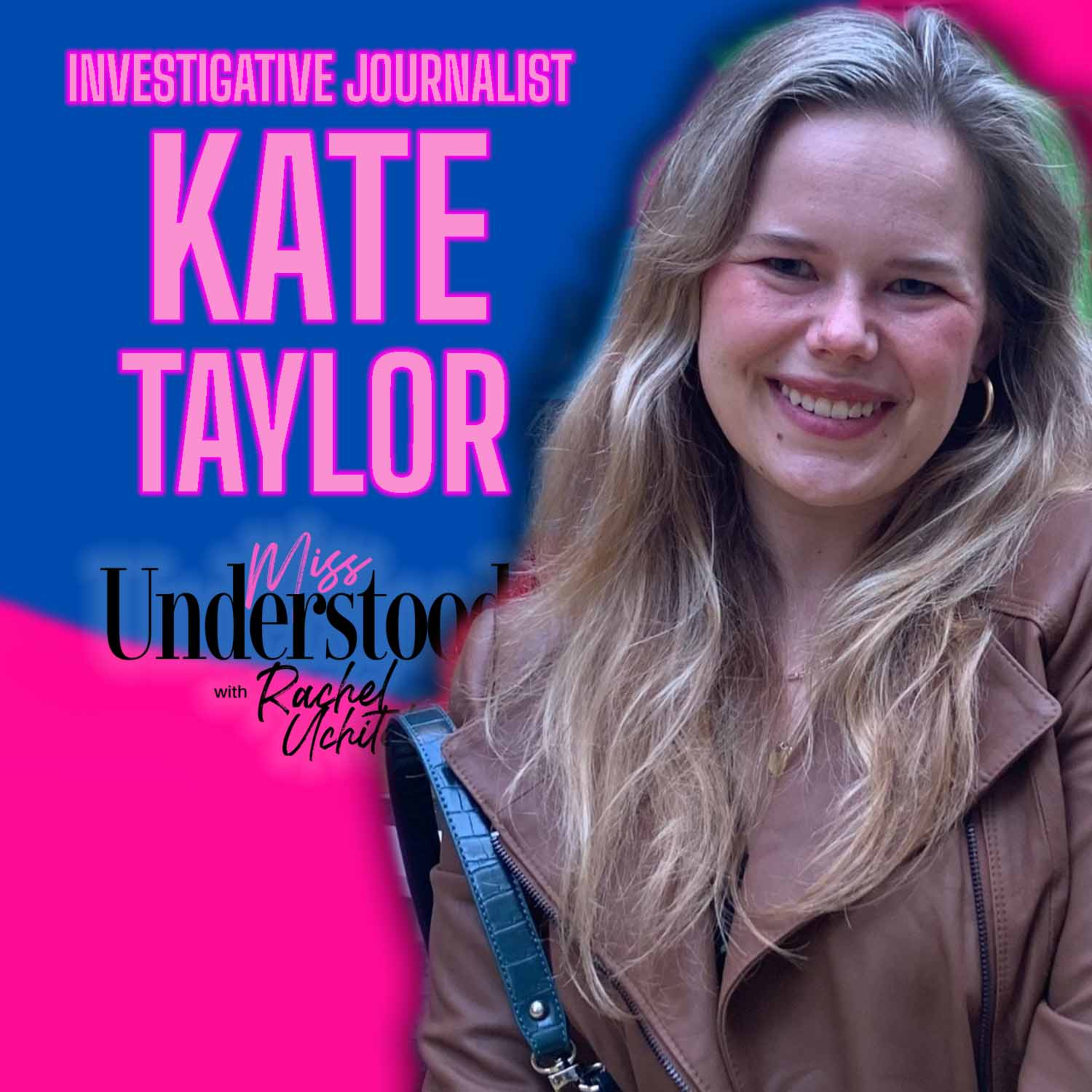 Exposing Brandy “Hellville” and the Nickelodeon Scandals: Journalist Kate Taylor