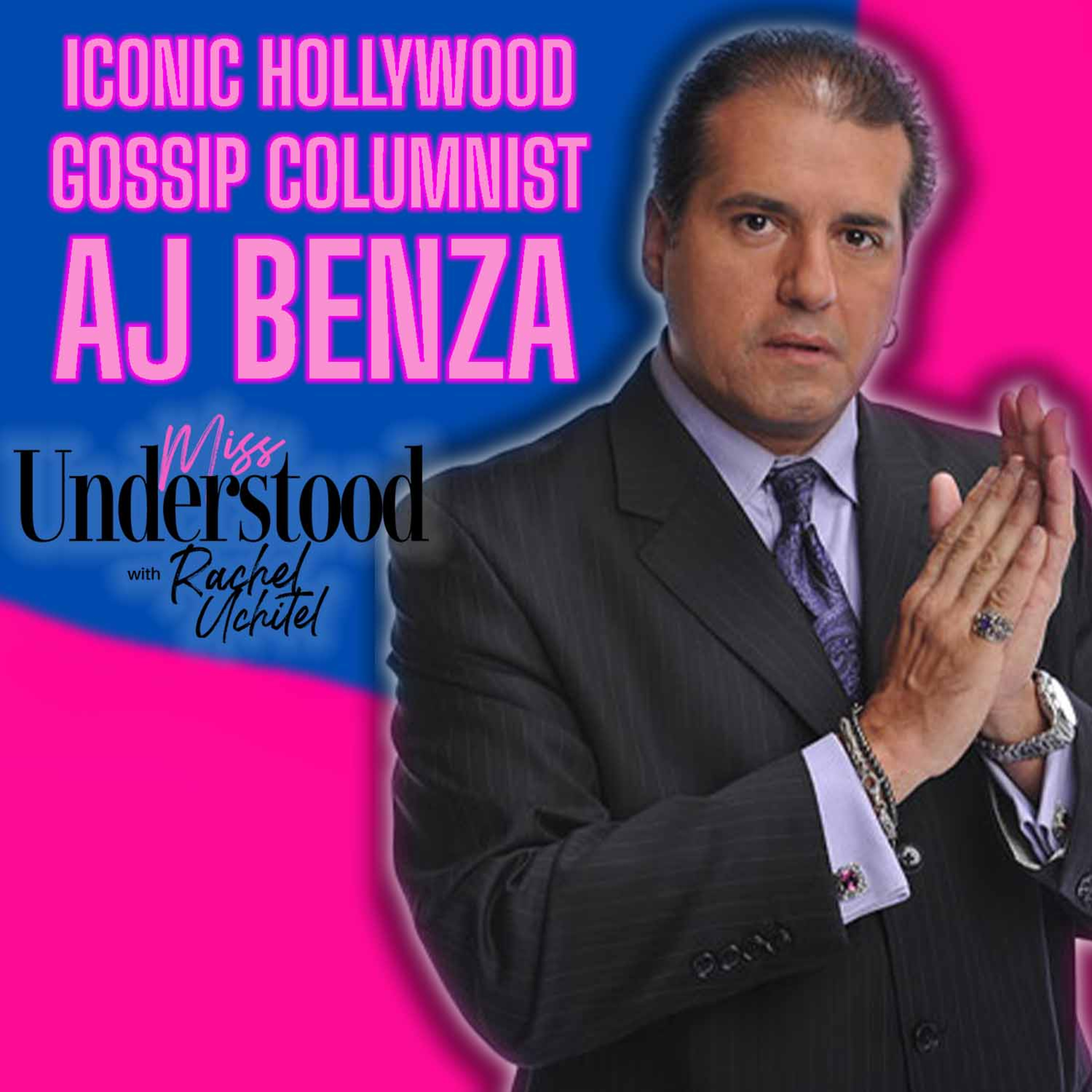 Fame is a Bitch: Iconic Gossip Writer AJ Benza’s Inside Scoop On The Headlines