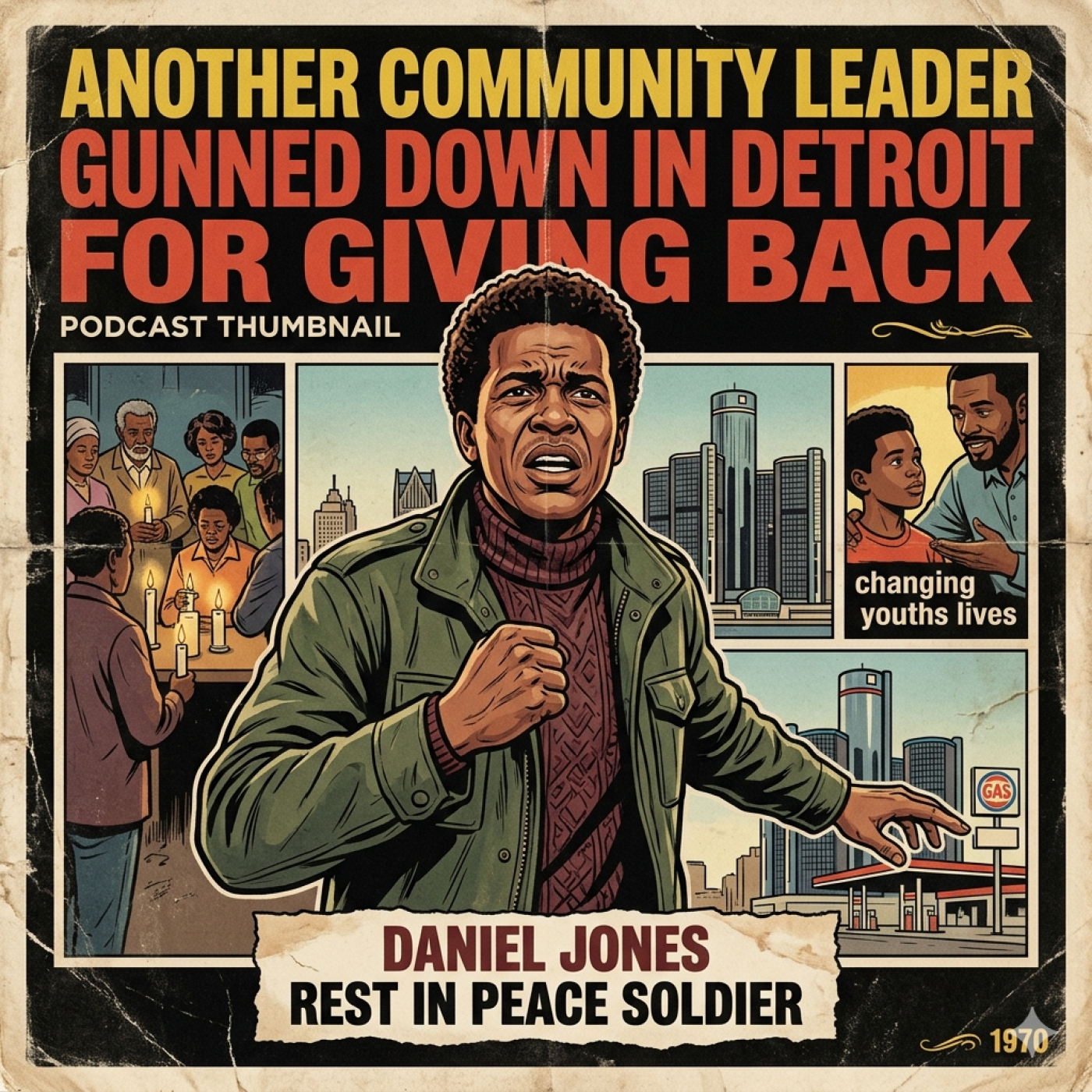 Another Community Leader gunned down in Detroit for giving back episode artwork