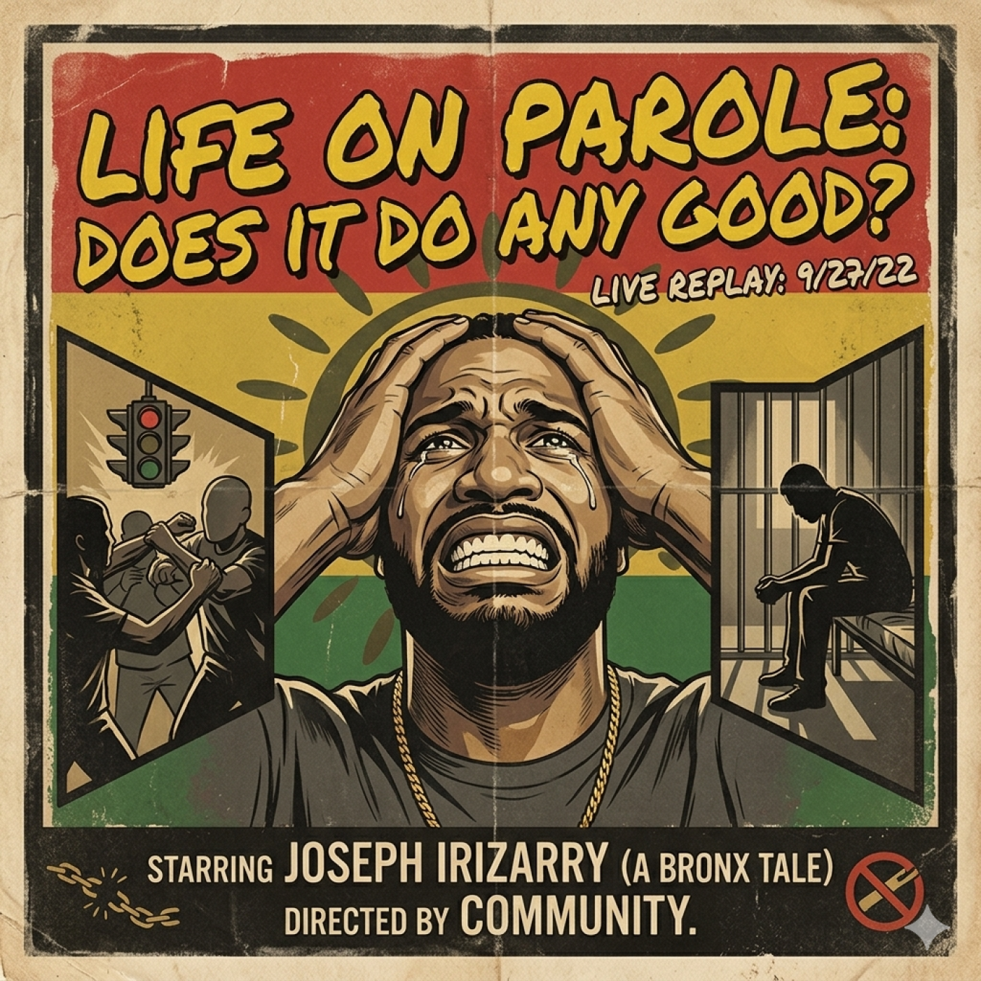 Life on Parole: Does it do any good? Live replay from 9/27/22 episode artwork