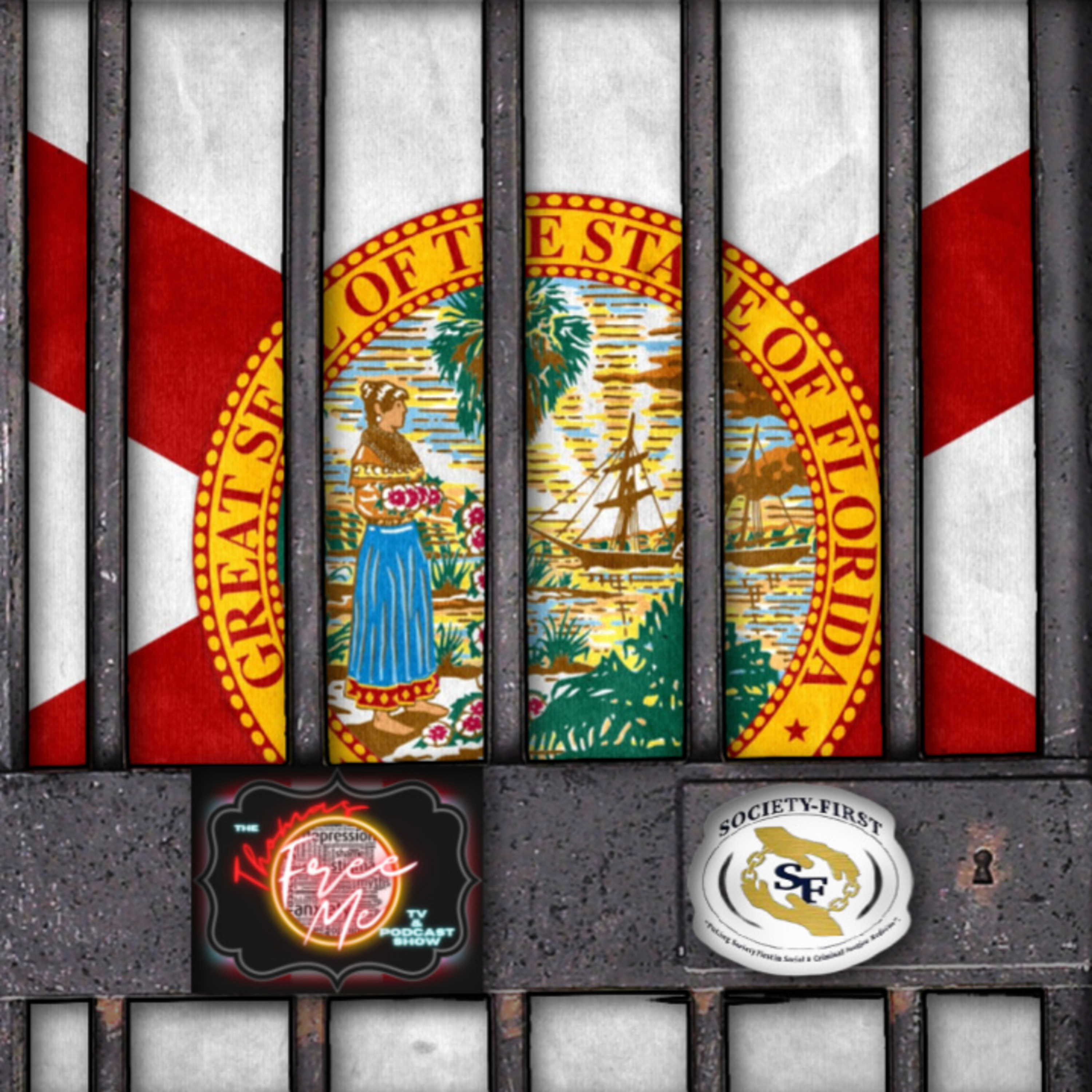Society-First: A discussion about Florida prison system and change episode artwork