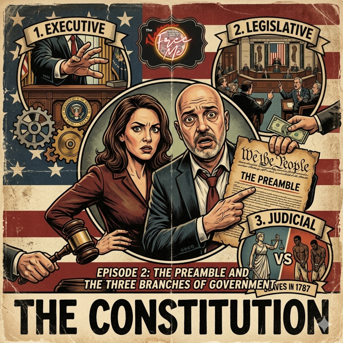 The Constitution Episode 2: The Preamble and the three branches of Government episode artwork