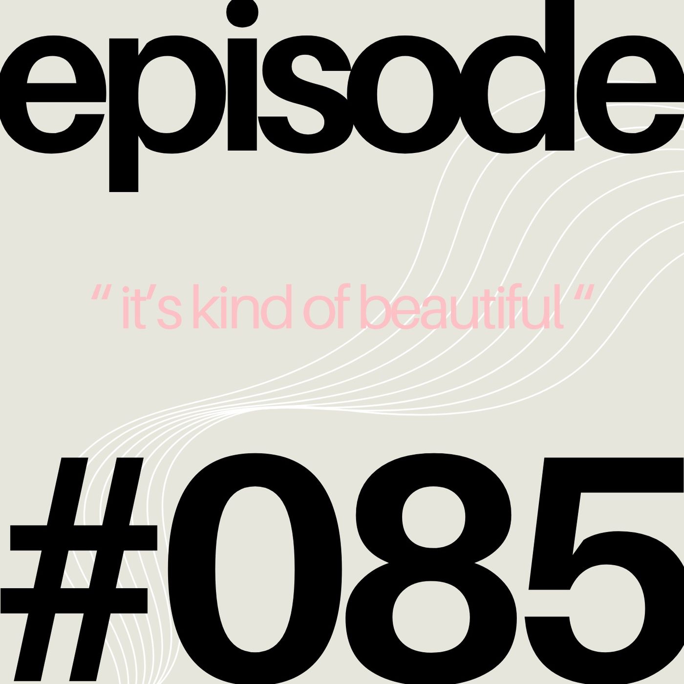 Grief (Part II) / Music Triggers & Healing Over Time When the World Won’t Stop | #085