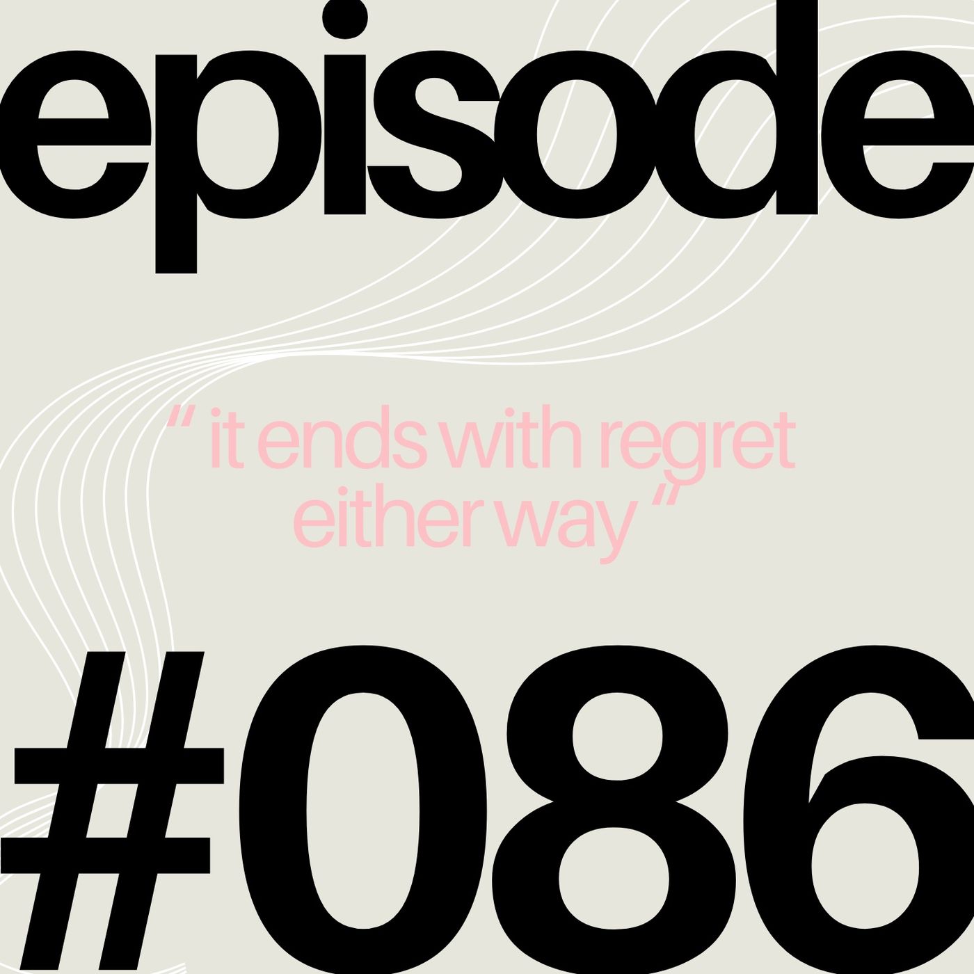 I Don’t Feel Connected to my Mother | #086