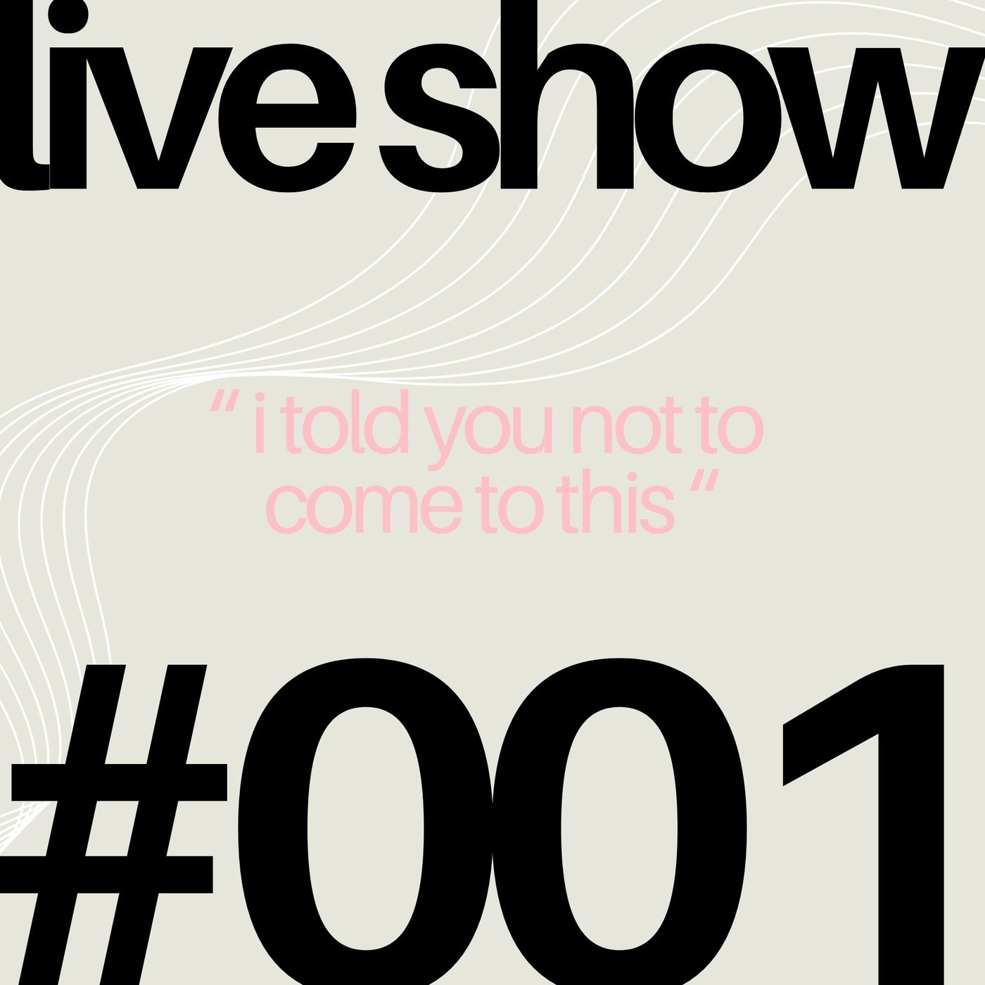 Live Show 001