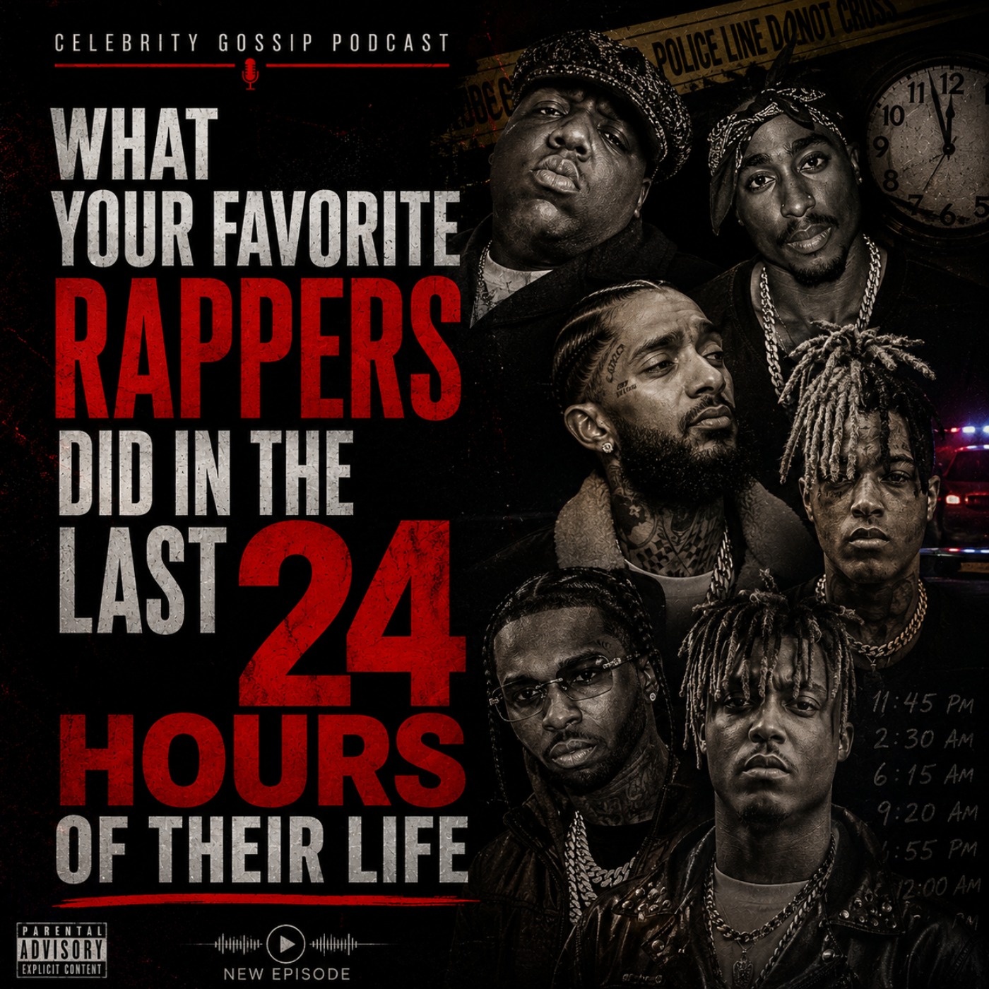 What Your Favorite Rappers Did In The Last 24 Hours Of Their Life episode artwork