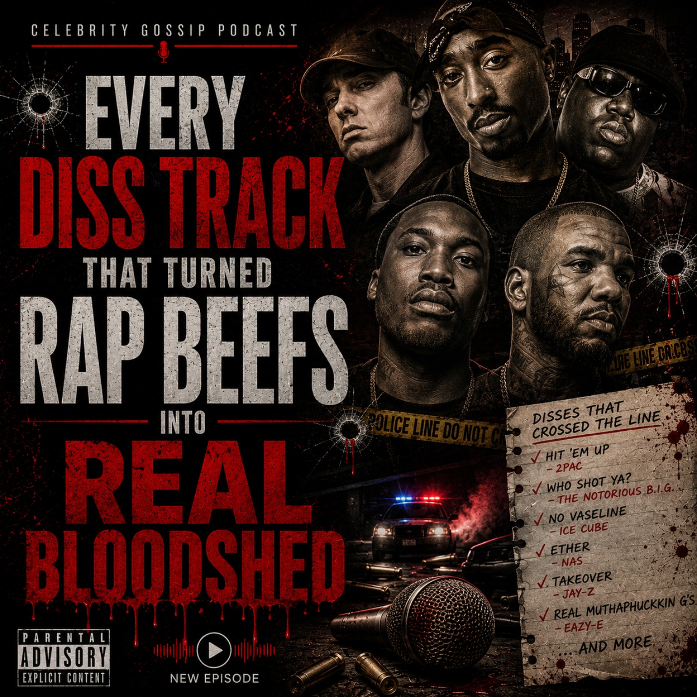 Every Diss Track That Turned Rap Beefs into Real Bloodshed episode artwork
