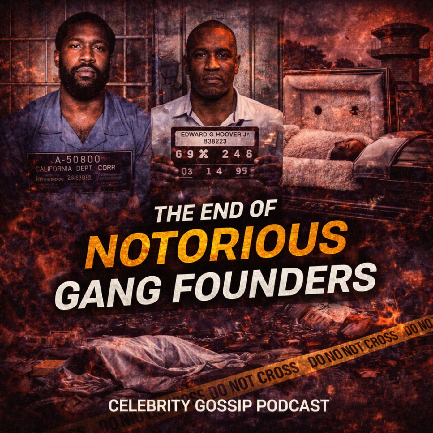 The End of Notorious Gang Founders episode artwork