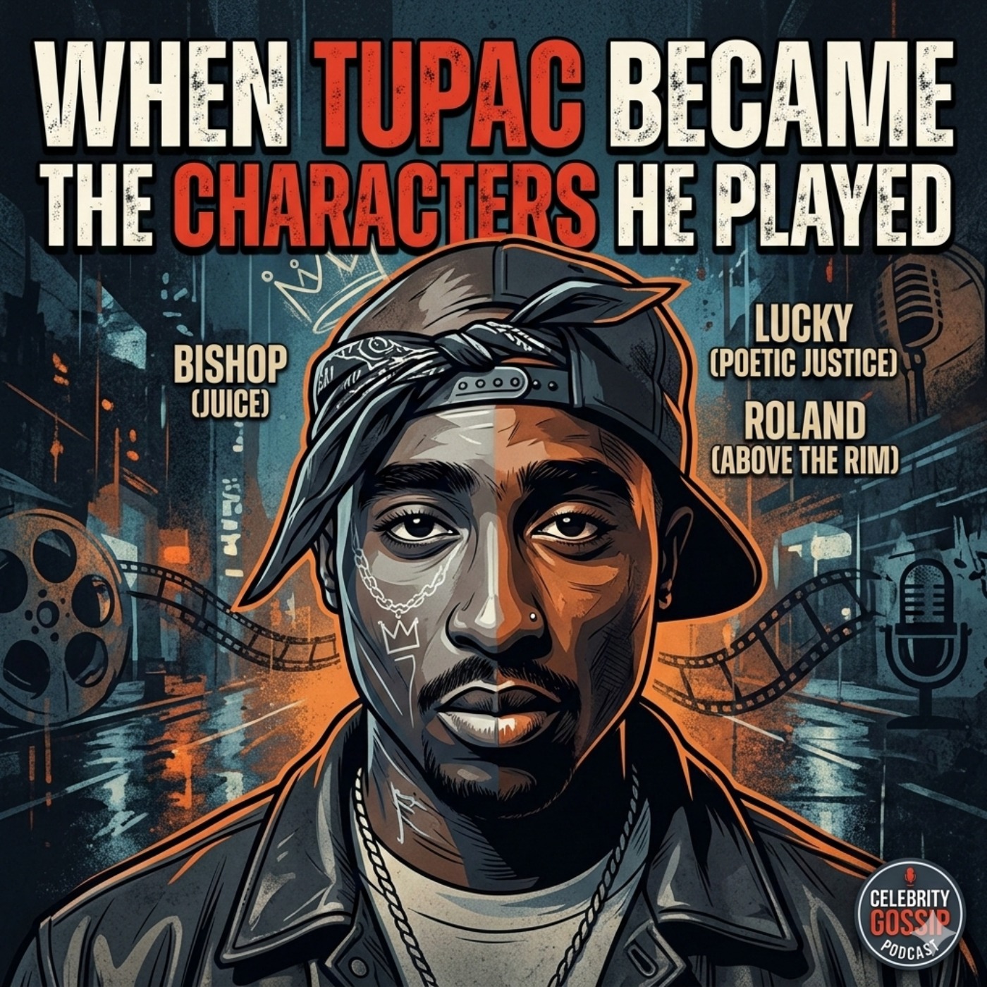 When Tupac Became the Characters He Played episode artwork
