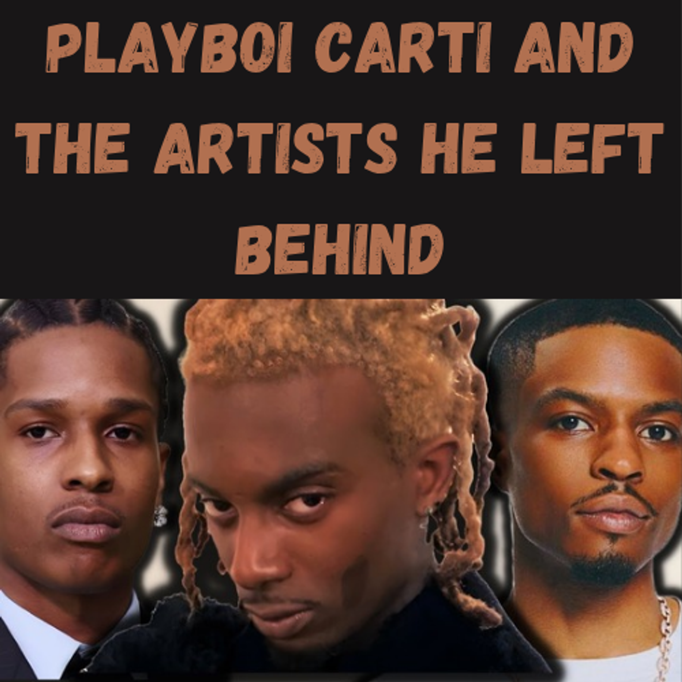 S25 Ep18: Playboi Carti and the Artists He Left Behind episode artwork