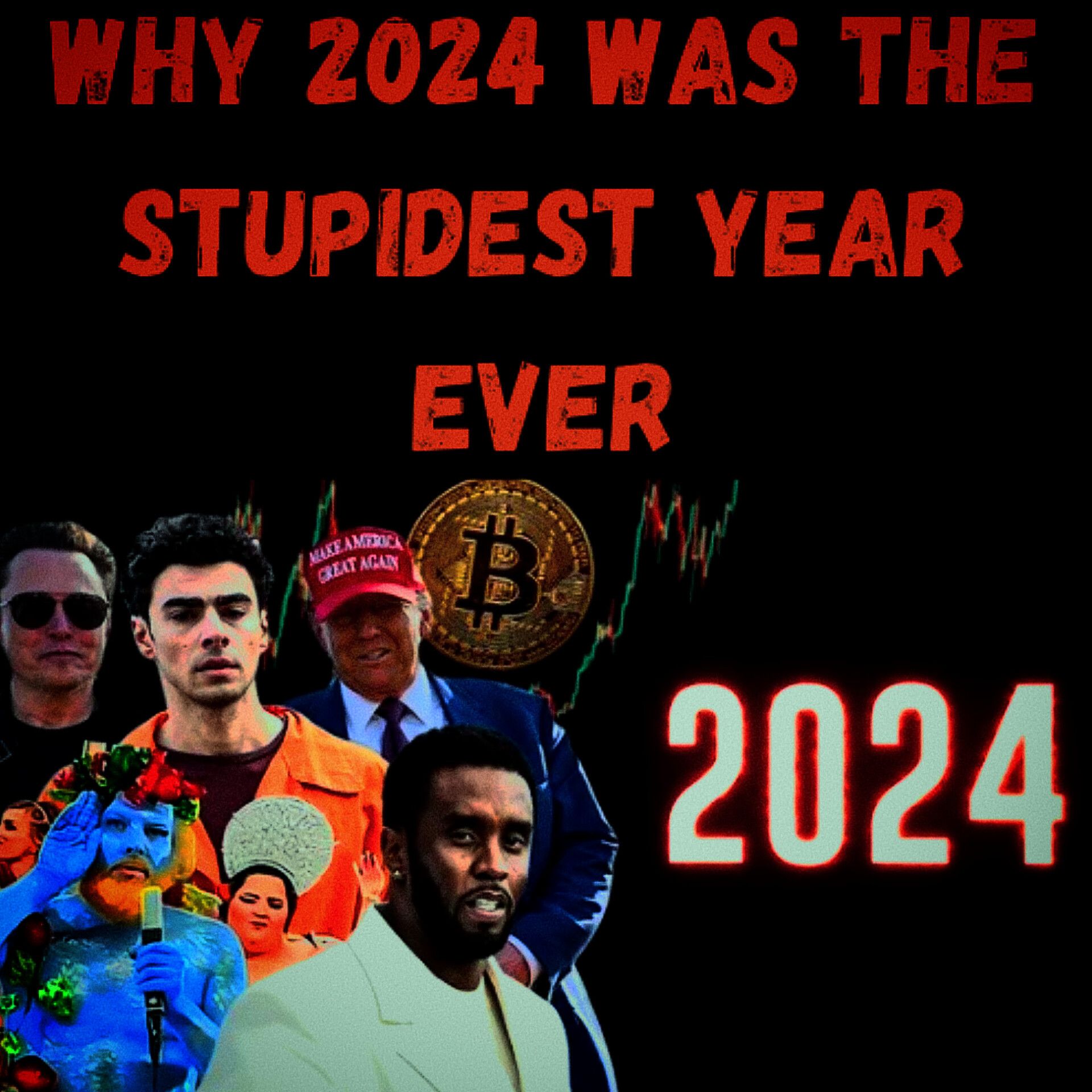 S25 Ep3: Why 2024 Was the Stupidest Year Ever episode artwork