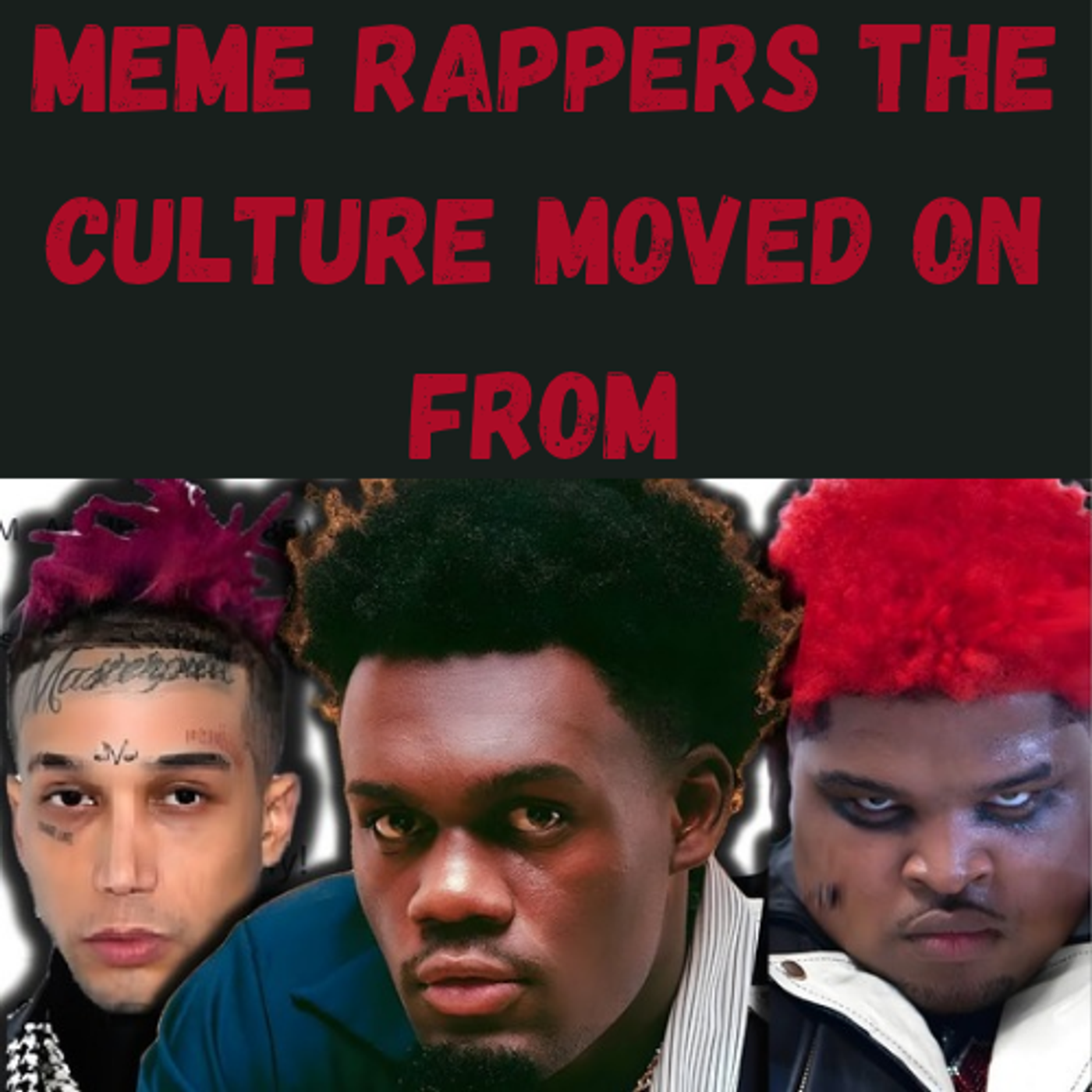S25 Ep1: Meme Rappers the Culture Moved On From episode artwork