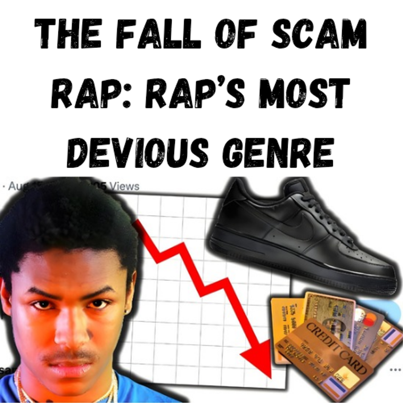 S24 Ep18: The Fall Of Scam Rap: Rap’s Most Devious Genre episode artwork