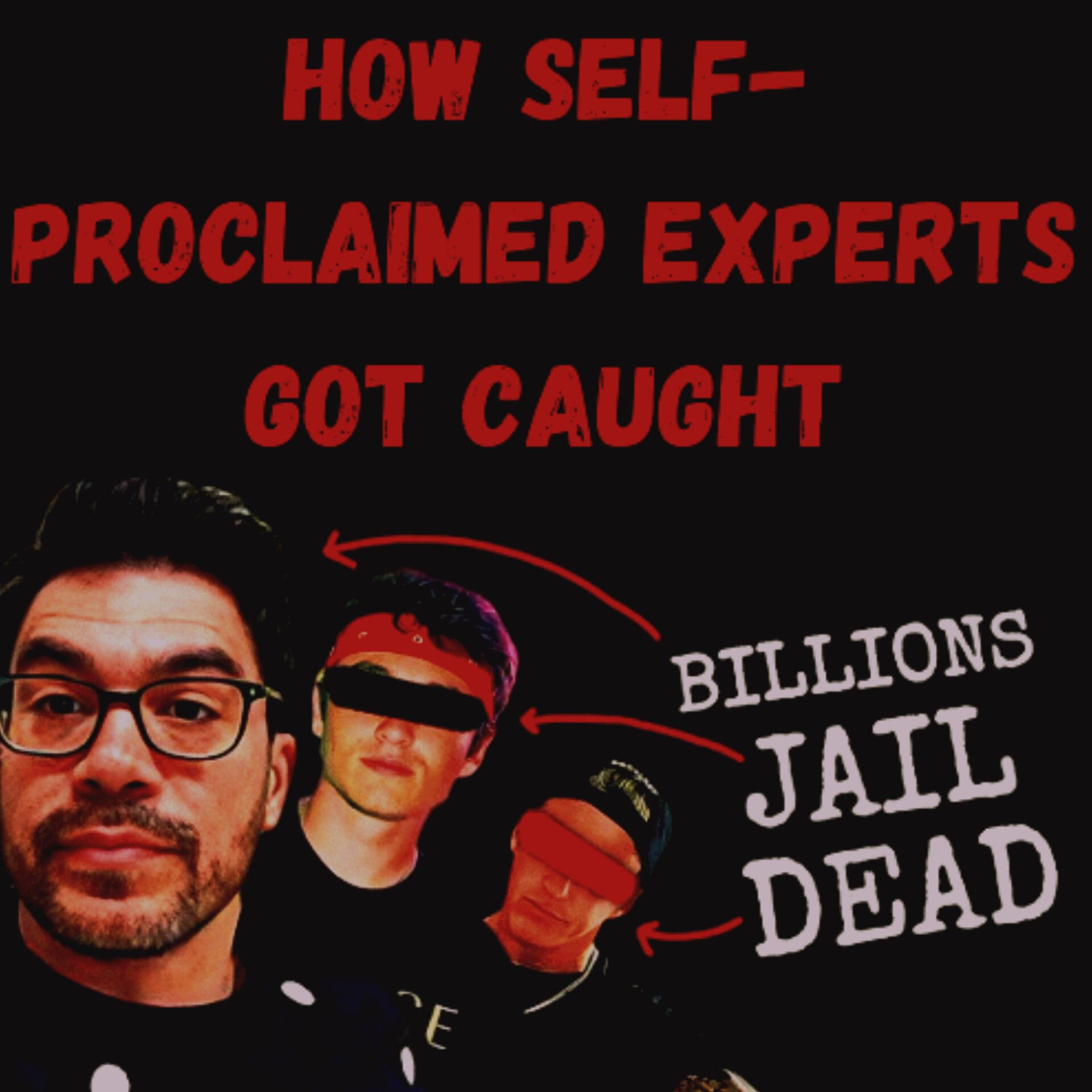 S24 Ep3: How Self-Proclaimed Experts Got Caught episode artwork