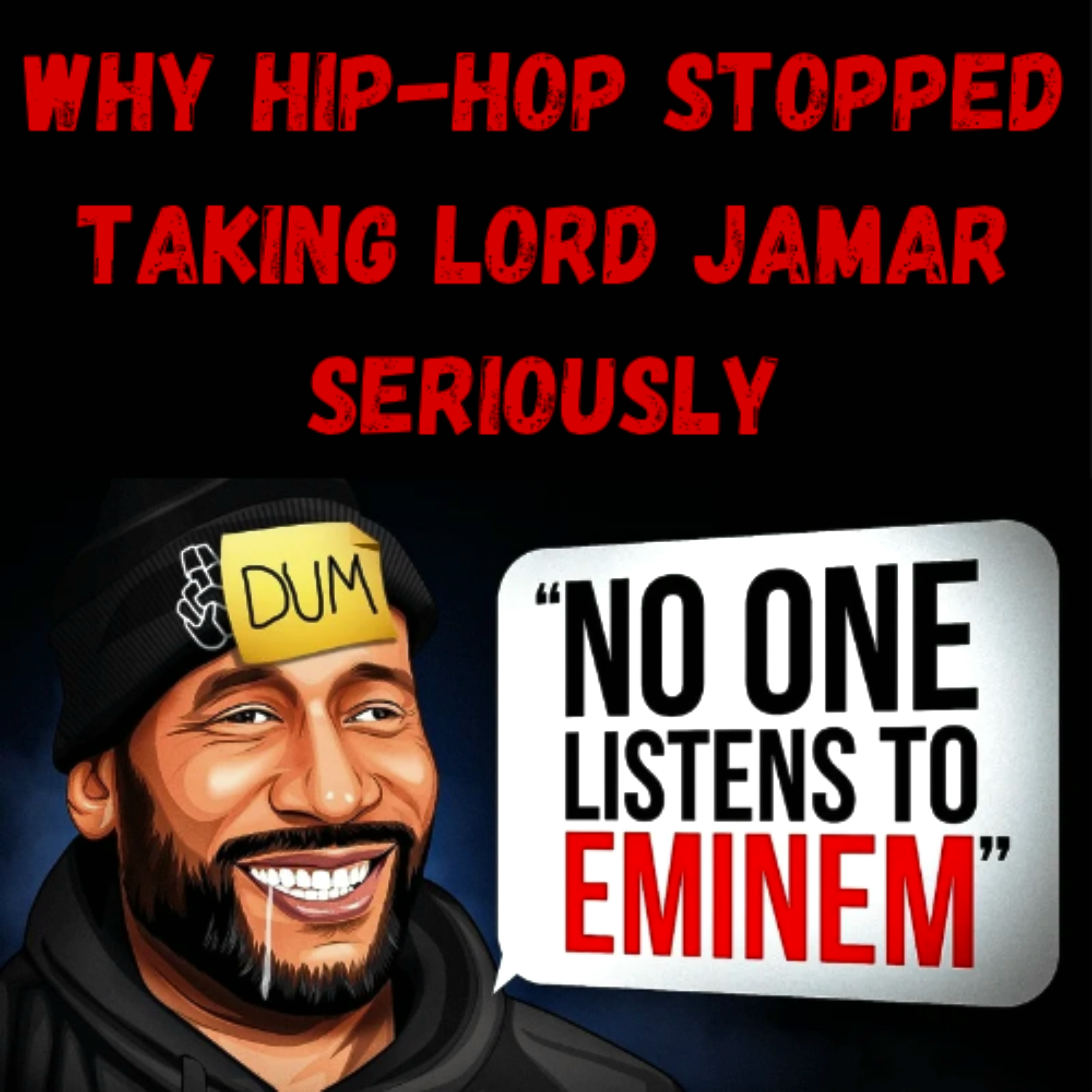S23 Ep29: Why Hip-Hop Stopped Taking Lord Jamar Seriously episode artwork