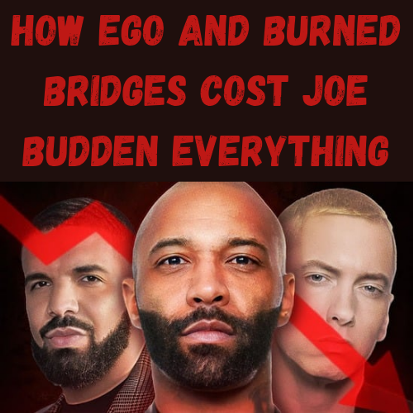 S23 Ep21: How Ego and Burned Bridges Cost Joe Budden Everything episode artwork