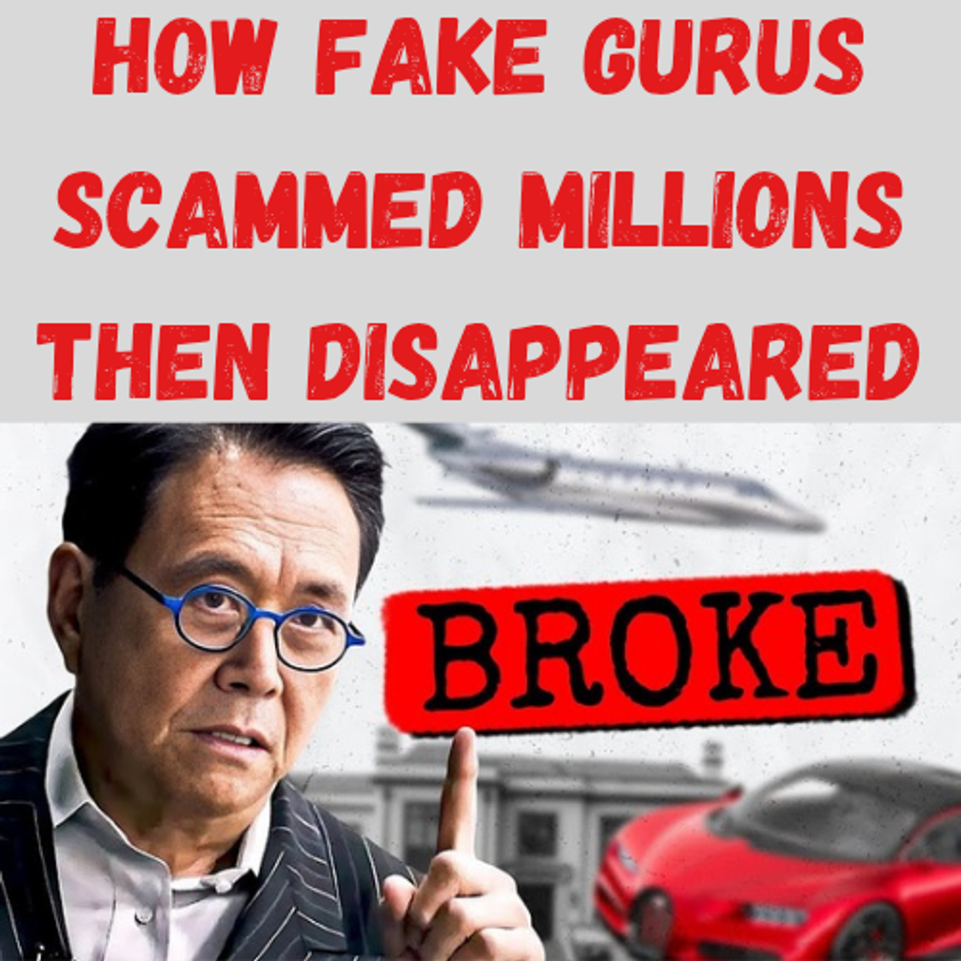 S23 Ep7: How Fake Gurus Scammed Millions Then Disappeared episode artwork