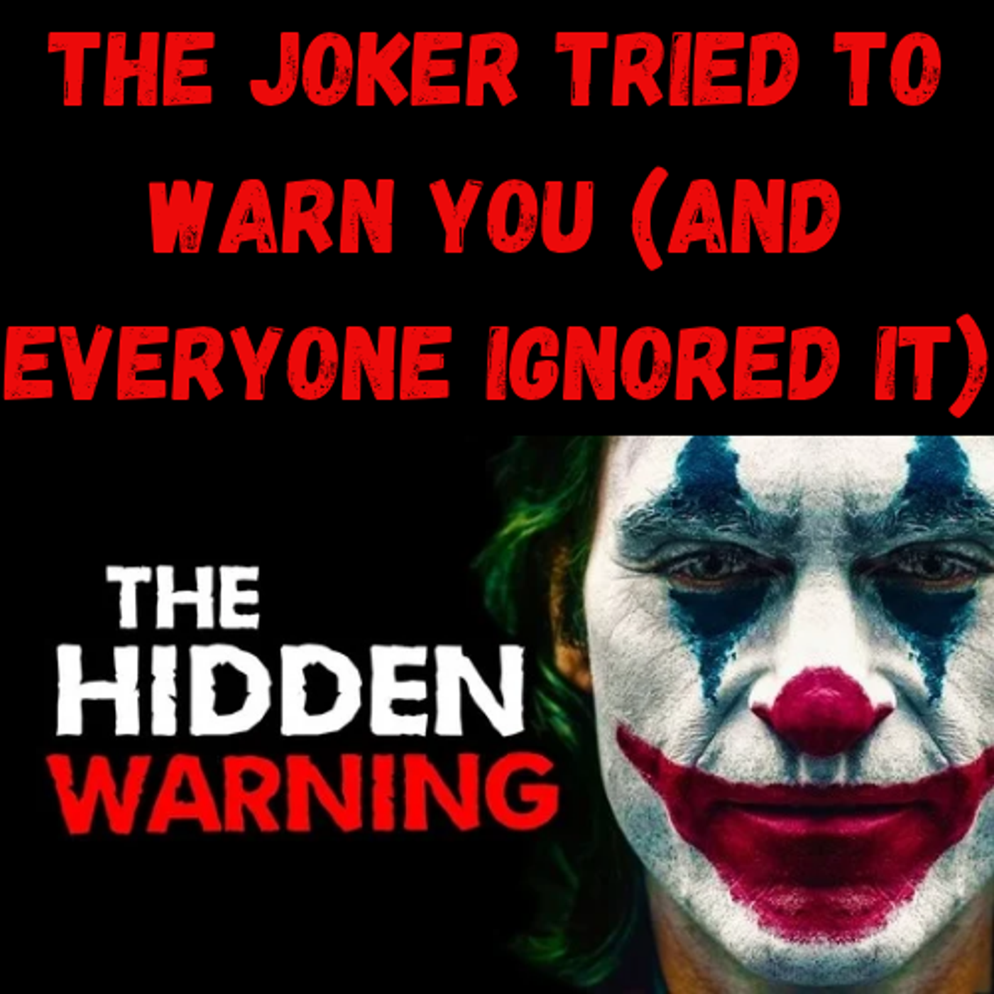 S22 Ep21: The Joker Tried To Warn You (And Everyone Ignored It) episode artwork