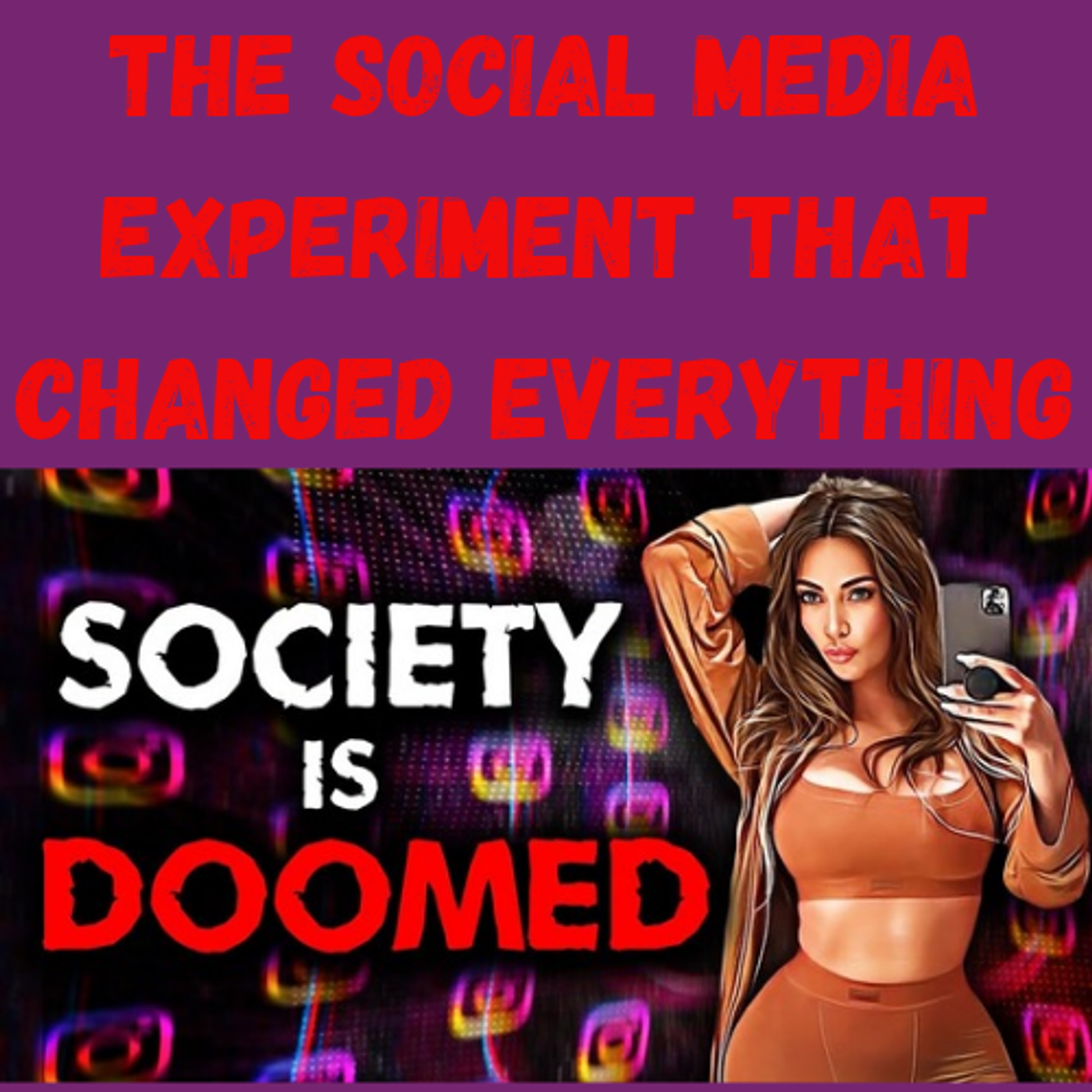 S22 Ep16: The Social Media Experiment That Changed Everything episode artwork
