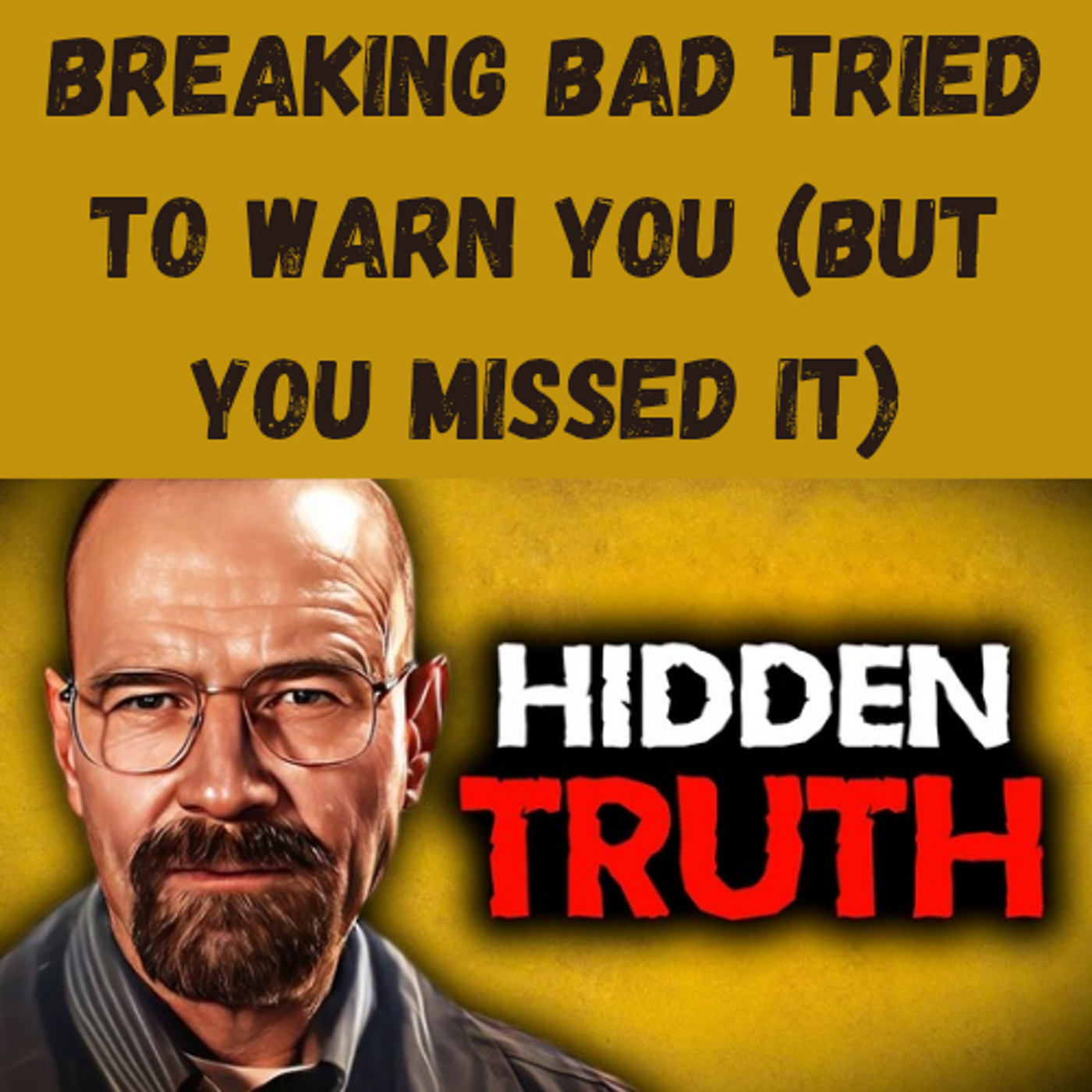 S22 Ep10: Breaking Bad Tried To Warn You (But You Missed It) episode artwork