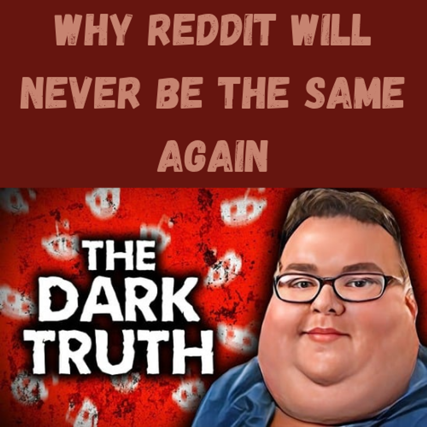 S22 Ep7: Why Reddit Will Never Be the Same Again episode artwork