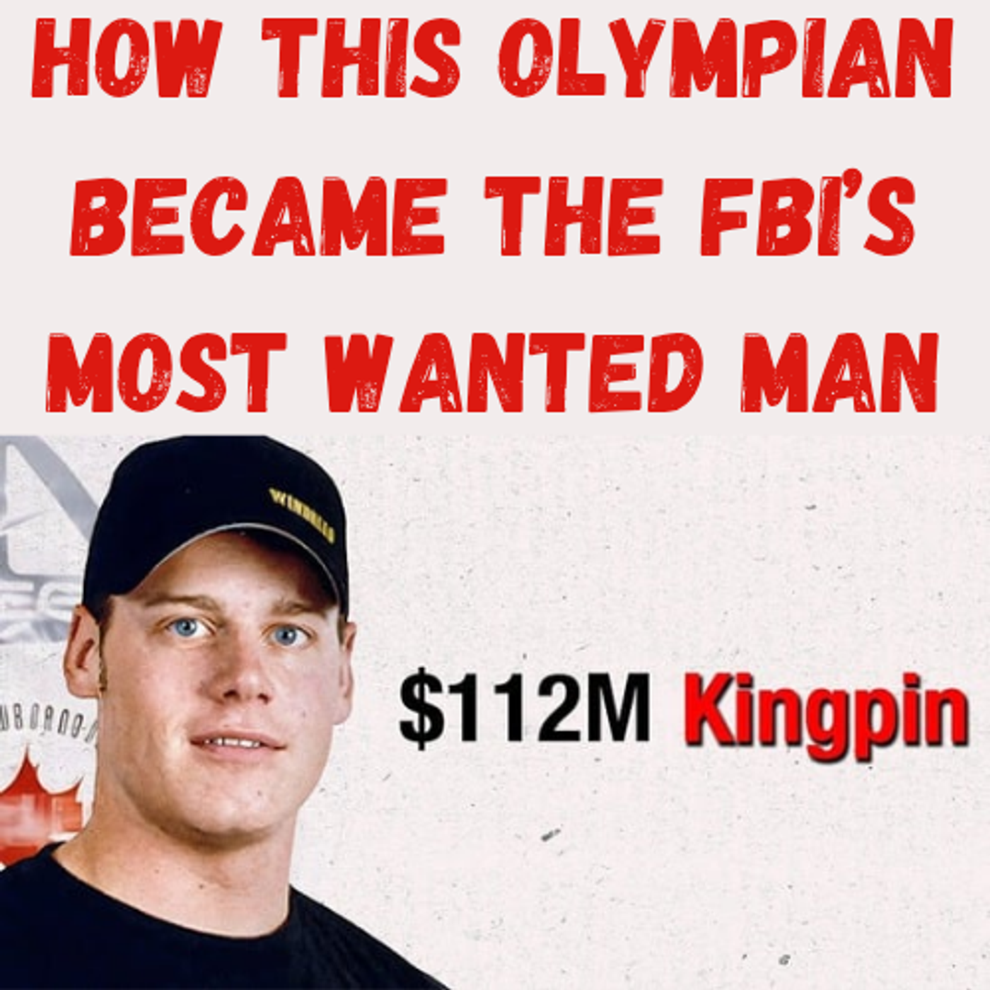 S22 Ep5: How This Olympian Became the FBI’s Most Wanted Man episode artwork