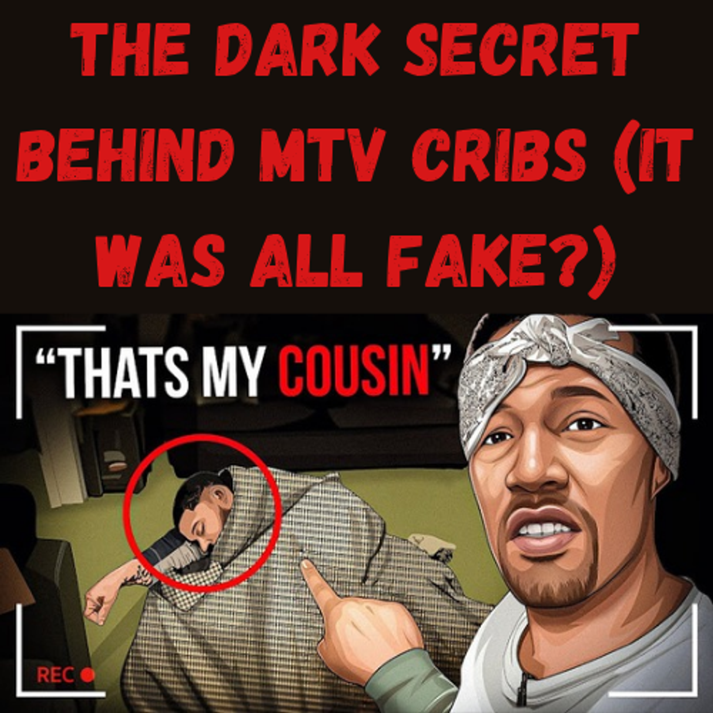 S22 Ep1: The Dark Secret Behind MTV Cribs (It Was All Fake?) episode artwork
