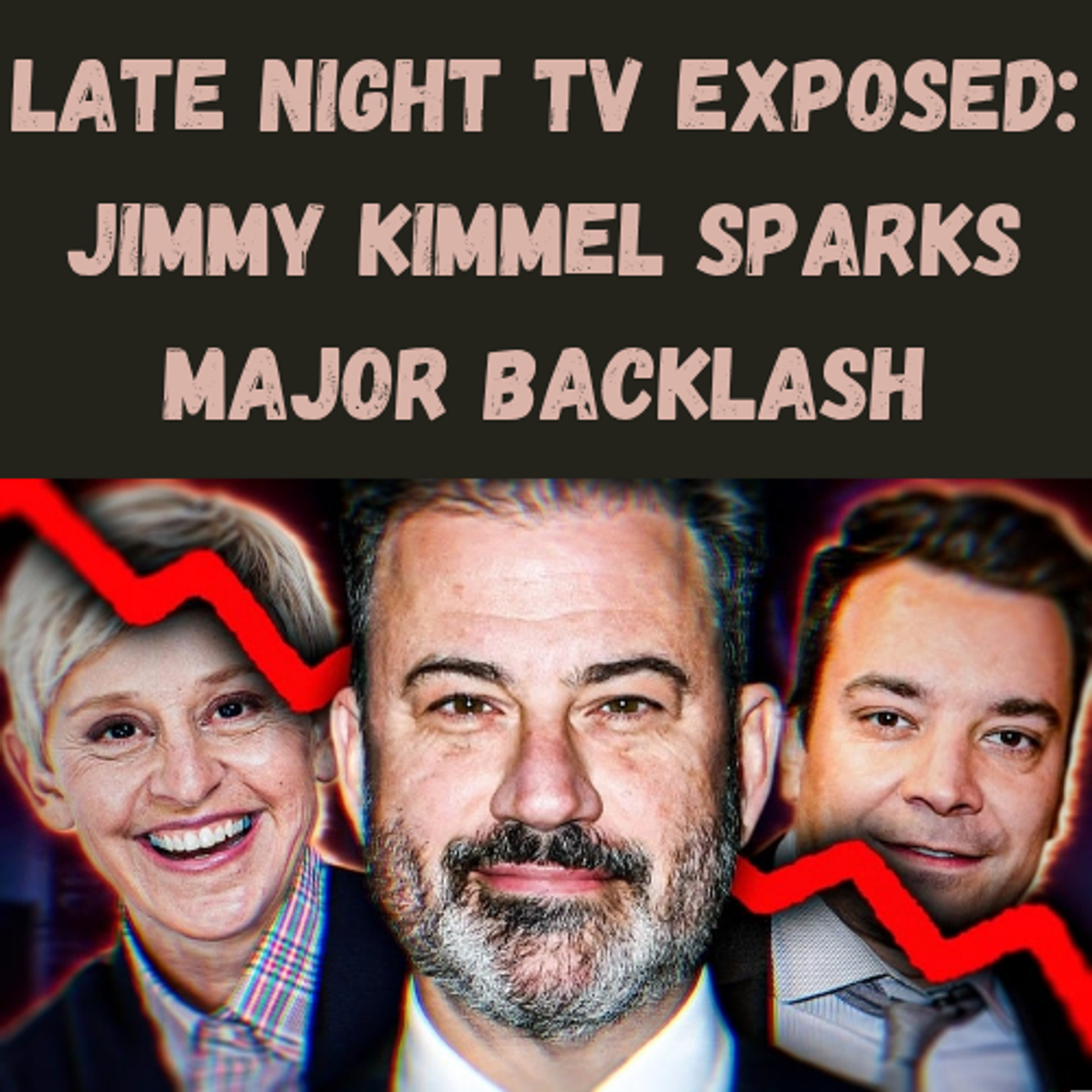 S21 Ep15: Late Night TV Exposed: Jimmy Kimmel Sparks Major Backlash episode artwork