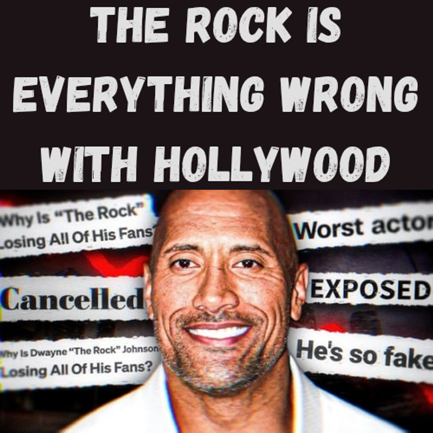 S21 Ep13: The Rock Is Everything Wrong With Hollywood episode artwork