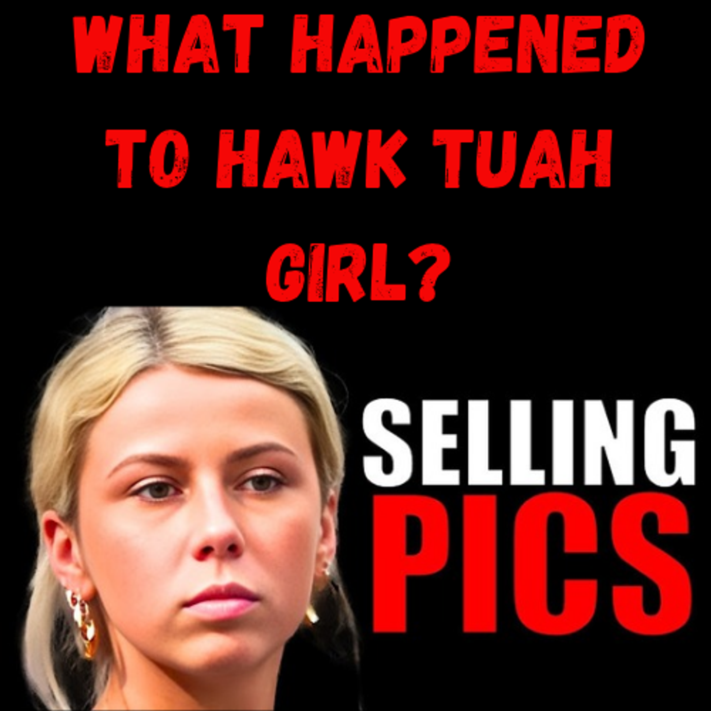 S21 Ep10: From Viral Sensation to Irrelevant: What Happened to Hawk Tuah Girl? episode artwork